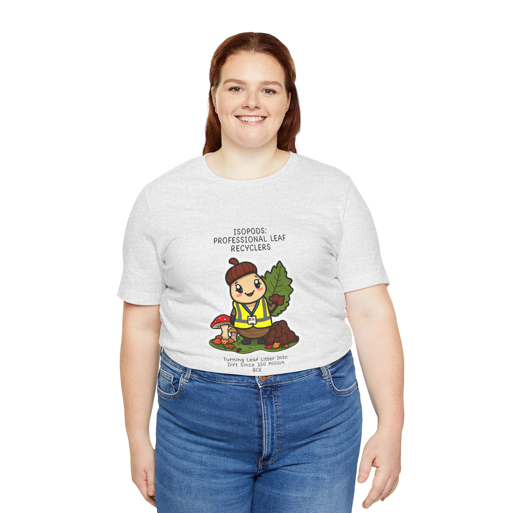 Leaf Recycler Cute Graphic Tee — “Professional Leaf Recyclers” Isopod Worker Shirt
