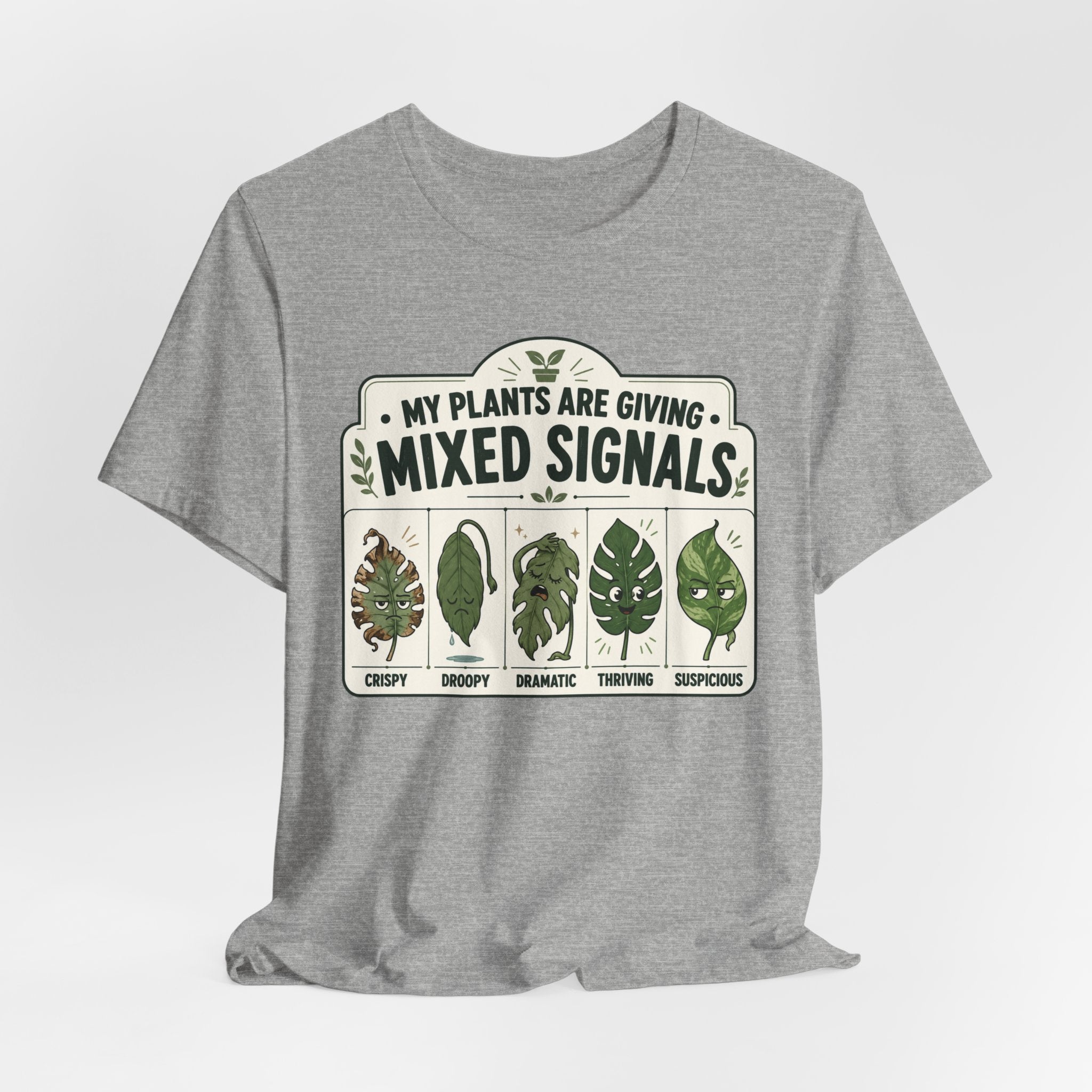 My Plants Are Giving Mixed Signals Tee