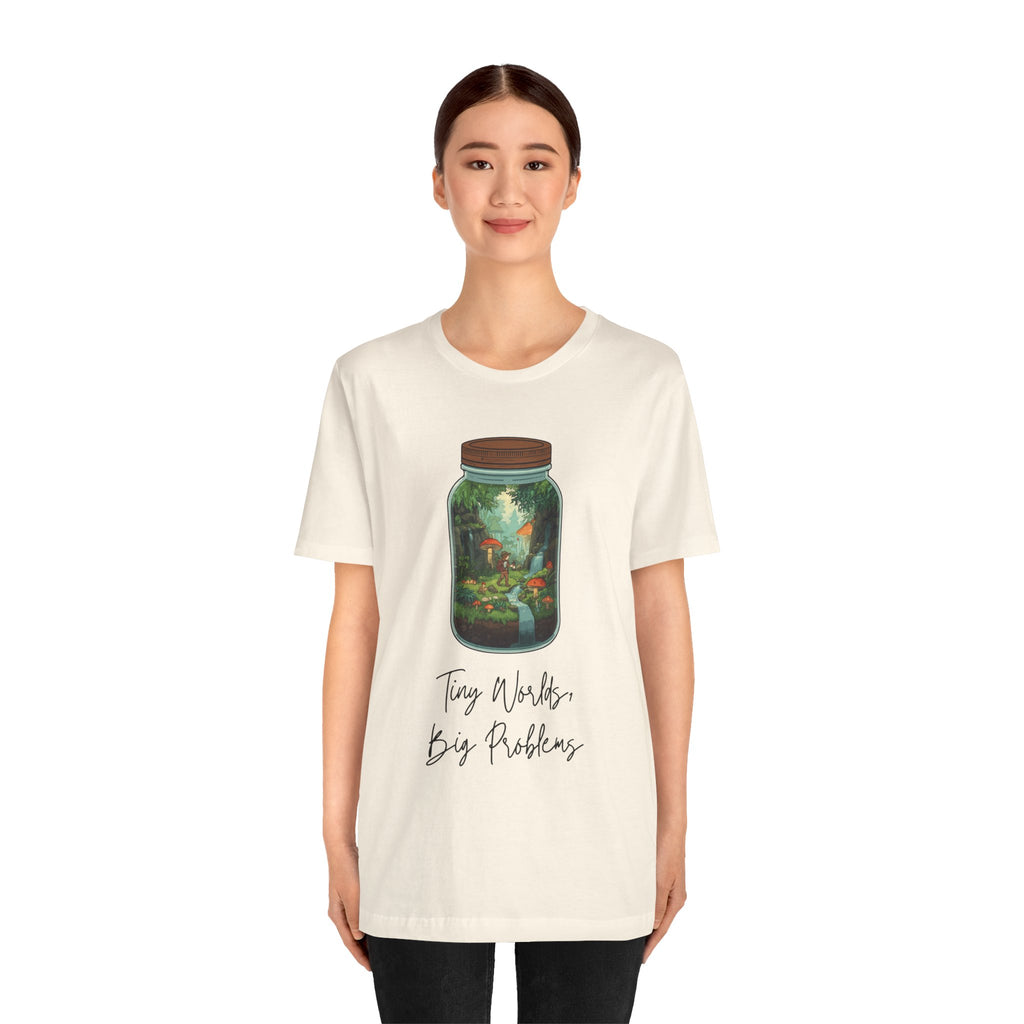 Tiny World Tee — Jar Terrarium Graphic T‑Shirt ("Tiny World, Big Problems")