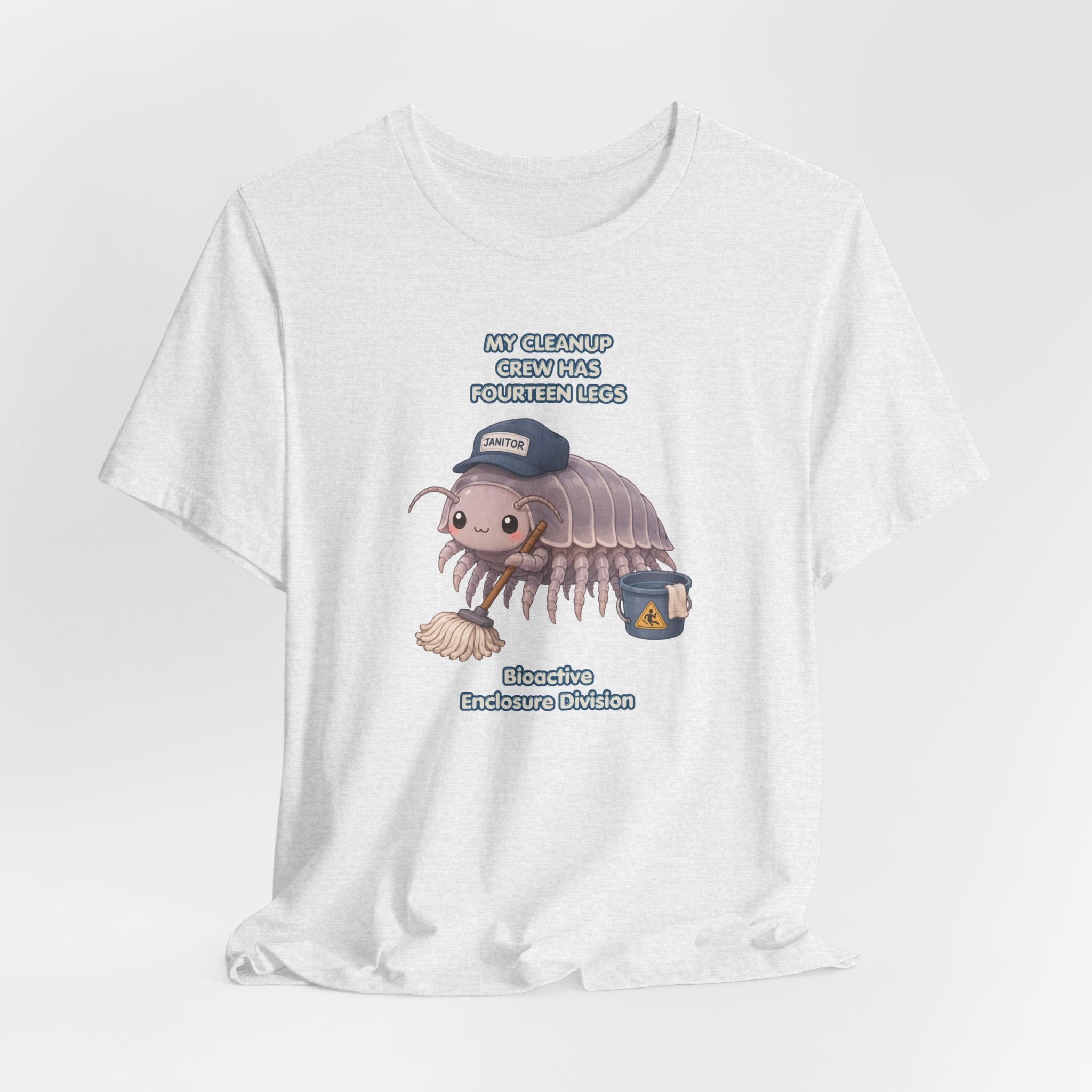 Isopod Janitor T-Shirt — Cute Pillbug Cleanup Shirt ("My Cleanup Crew Has Fourteen Legs")