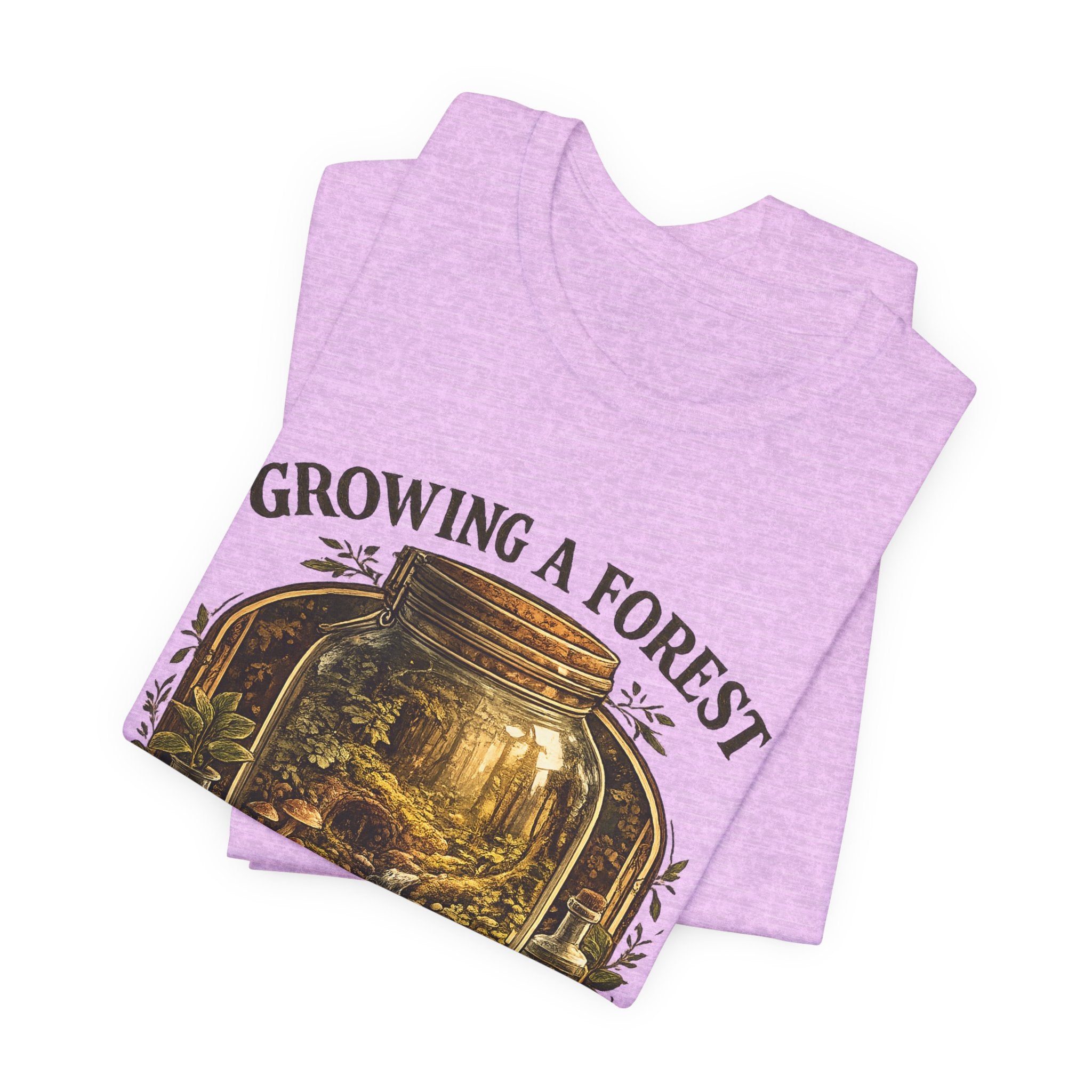 Growing a Forest Jar Tee — "One Jar at a Time" Moss & Terrarium T-Shirt