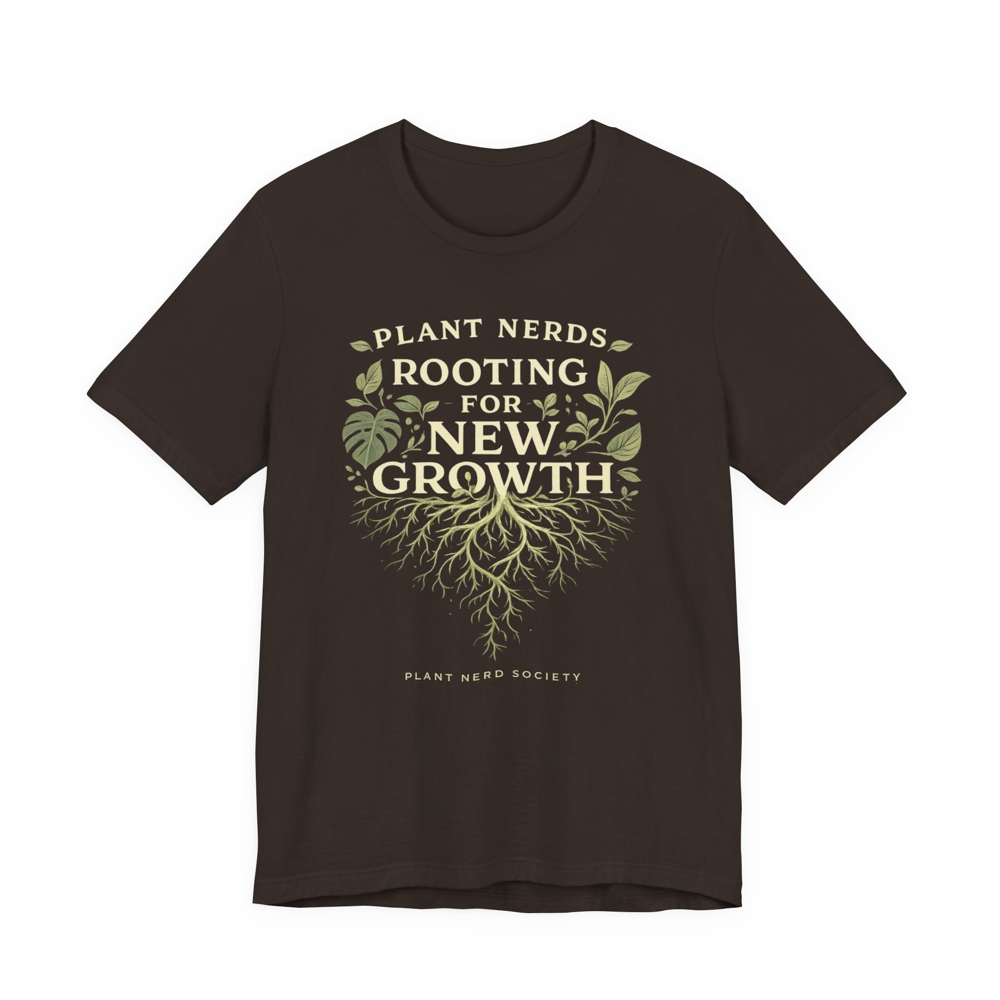 Plant Lovers T‑Shirt — "Plant Nerds Rooting for New Growth" Botanical Roots Tee
