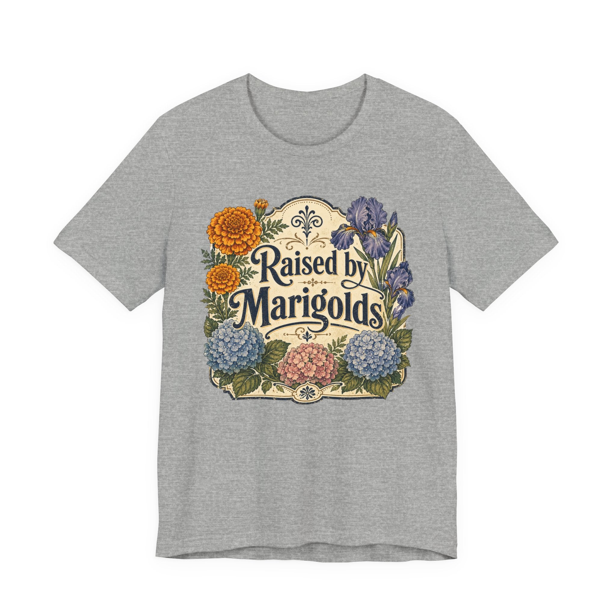 Raised by Marigolds Tee