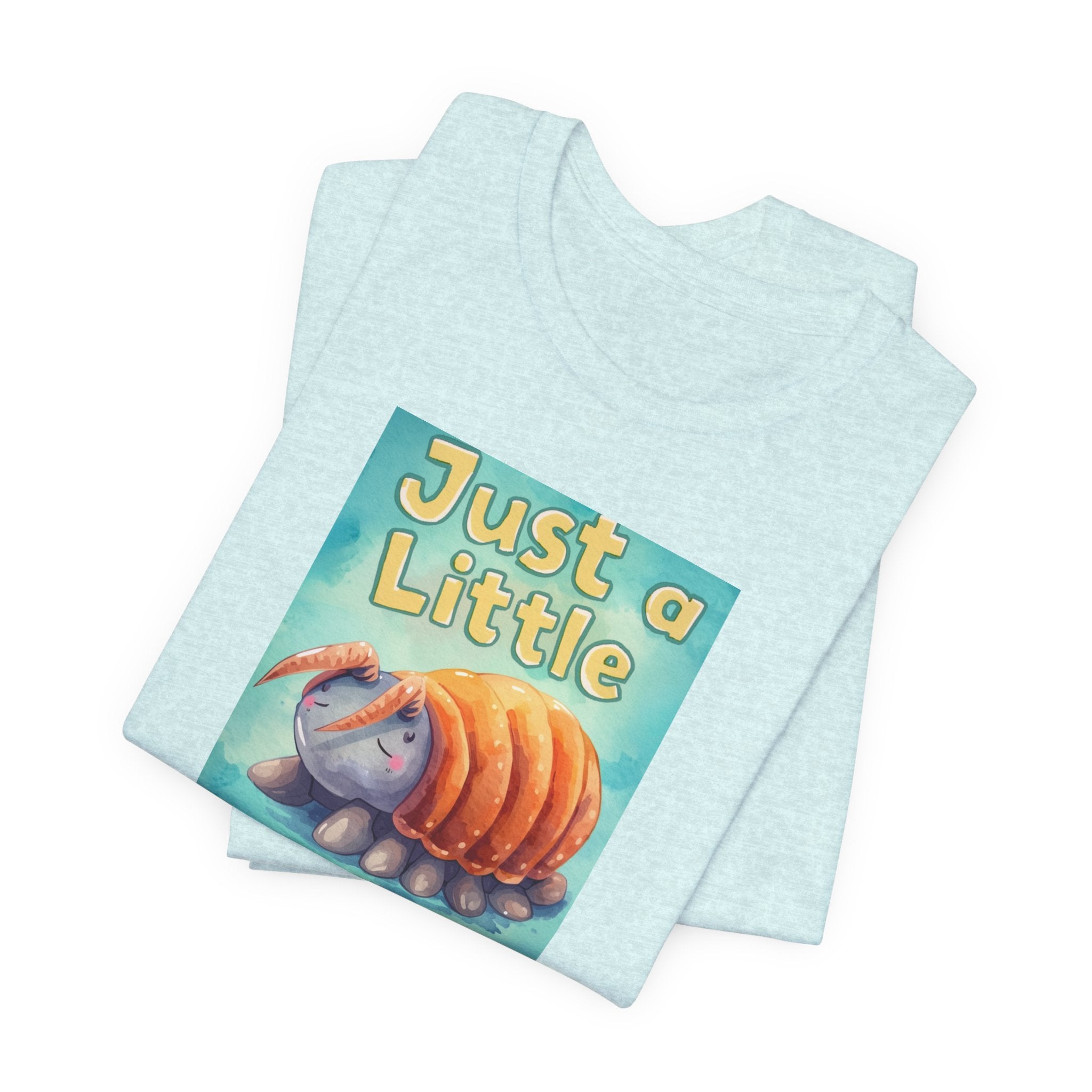 Just a Little Guy T-Shirt — Cute Armadillo Graphic Tee