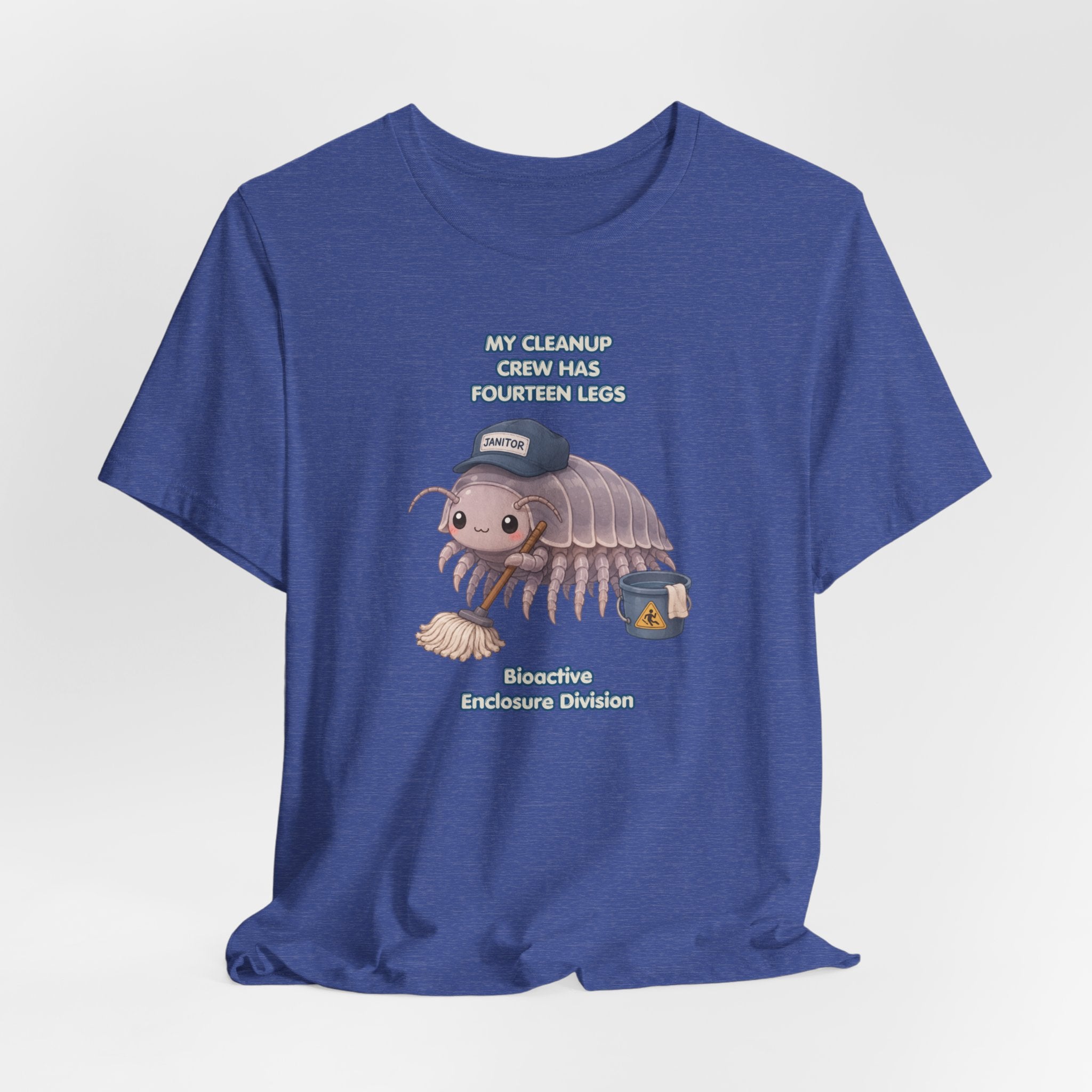 Isopod Janitor T-Shirt — Cute Pillbug Cleanup Shirt ("My Cleanup Crew Has Fourteen Legs")