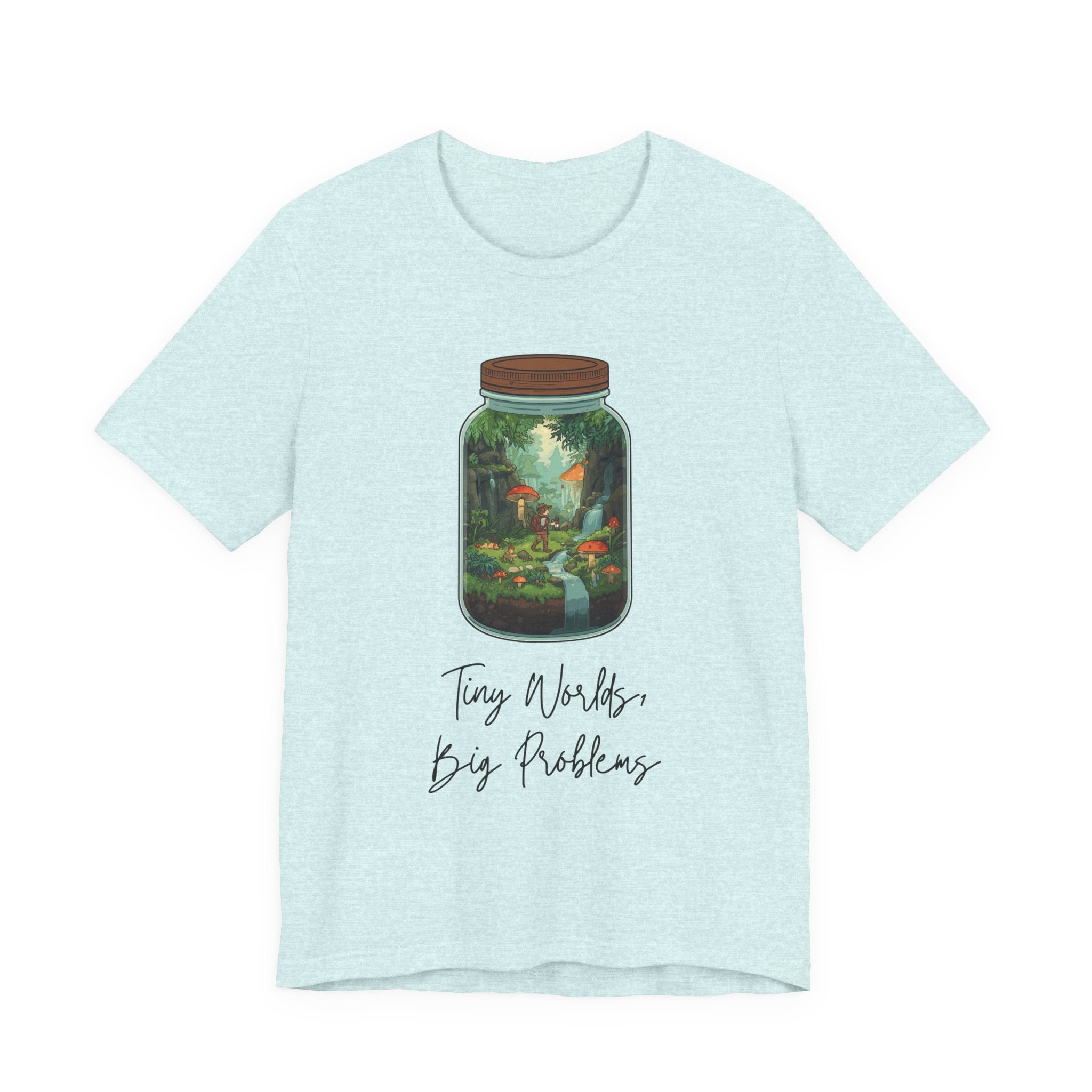 Tiny World Tee — Jar Terrarium Graphic T‑Shirt ("Tiny World, Big Problems")