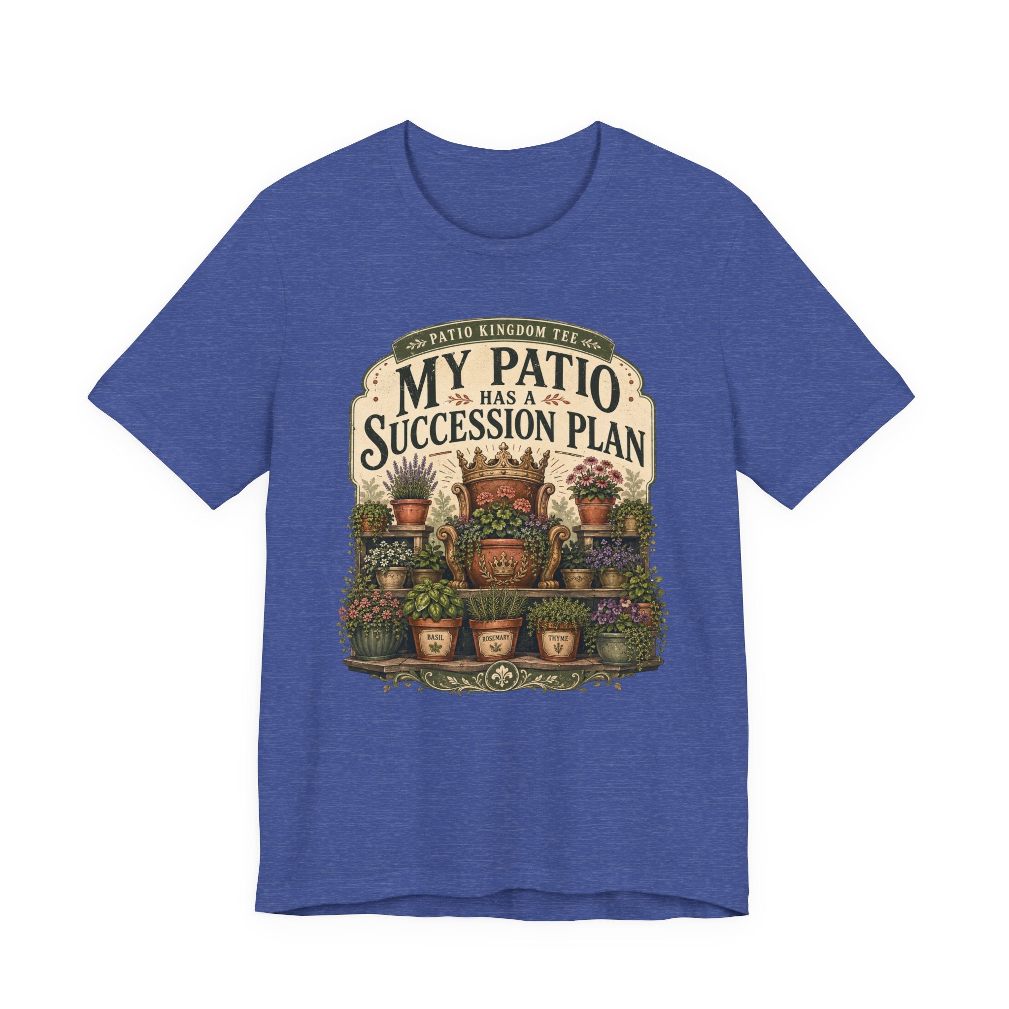 My Patio Has a Succession Plan Tee