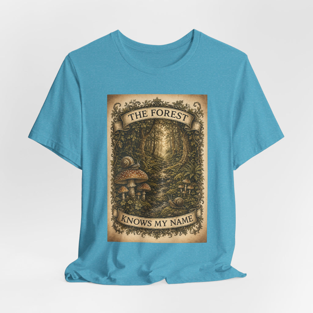 Forest Knows My Name T-Shirt