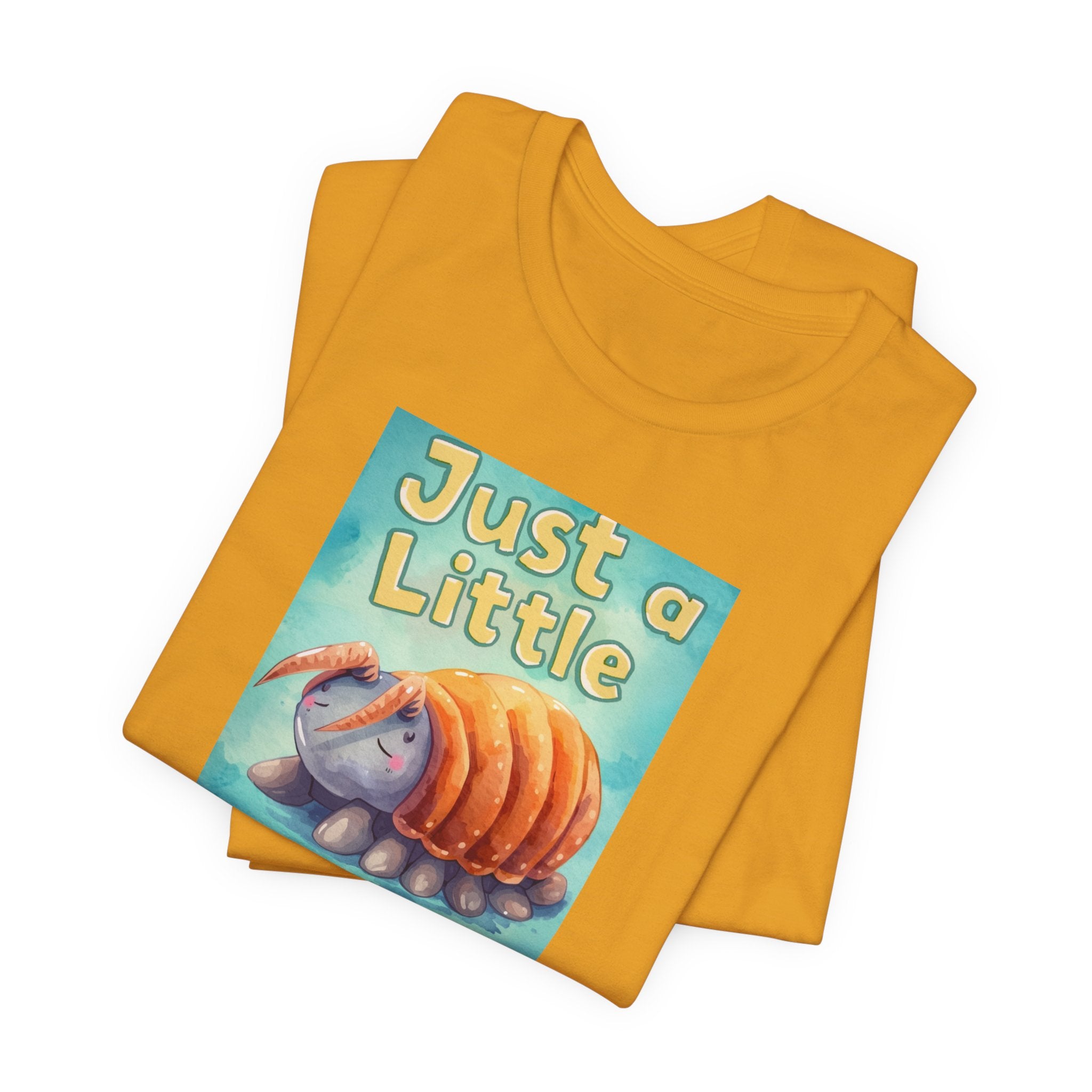 Just a Little Guy T-Shirt — Cute Armadillo Graphic Tee