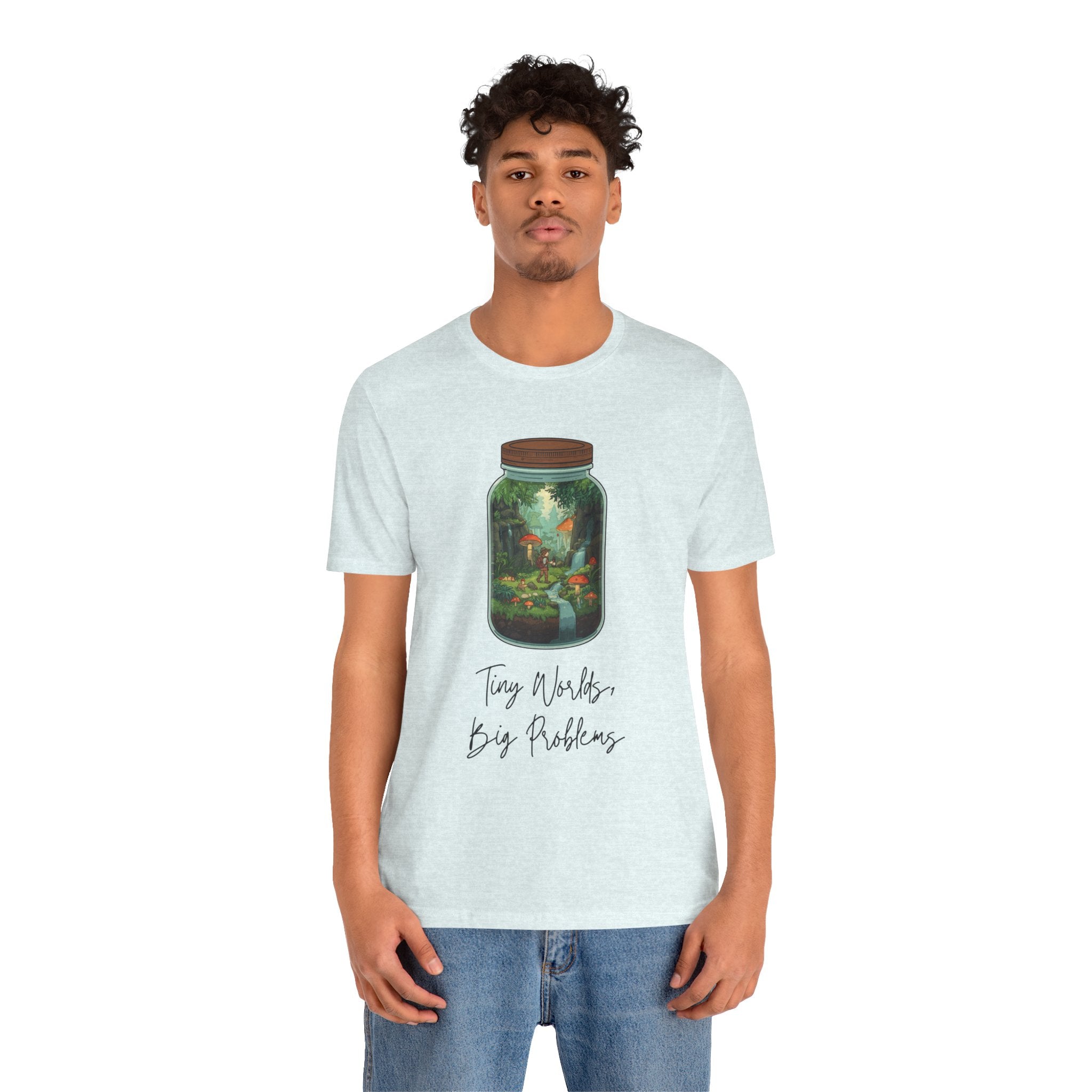 Tiny World Tee — Jar Terrarium Graphic T‑Shirt ("Tiny World, Big Problems")