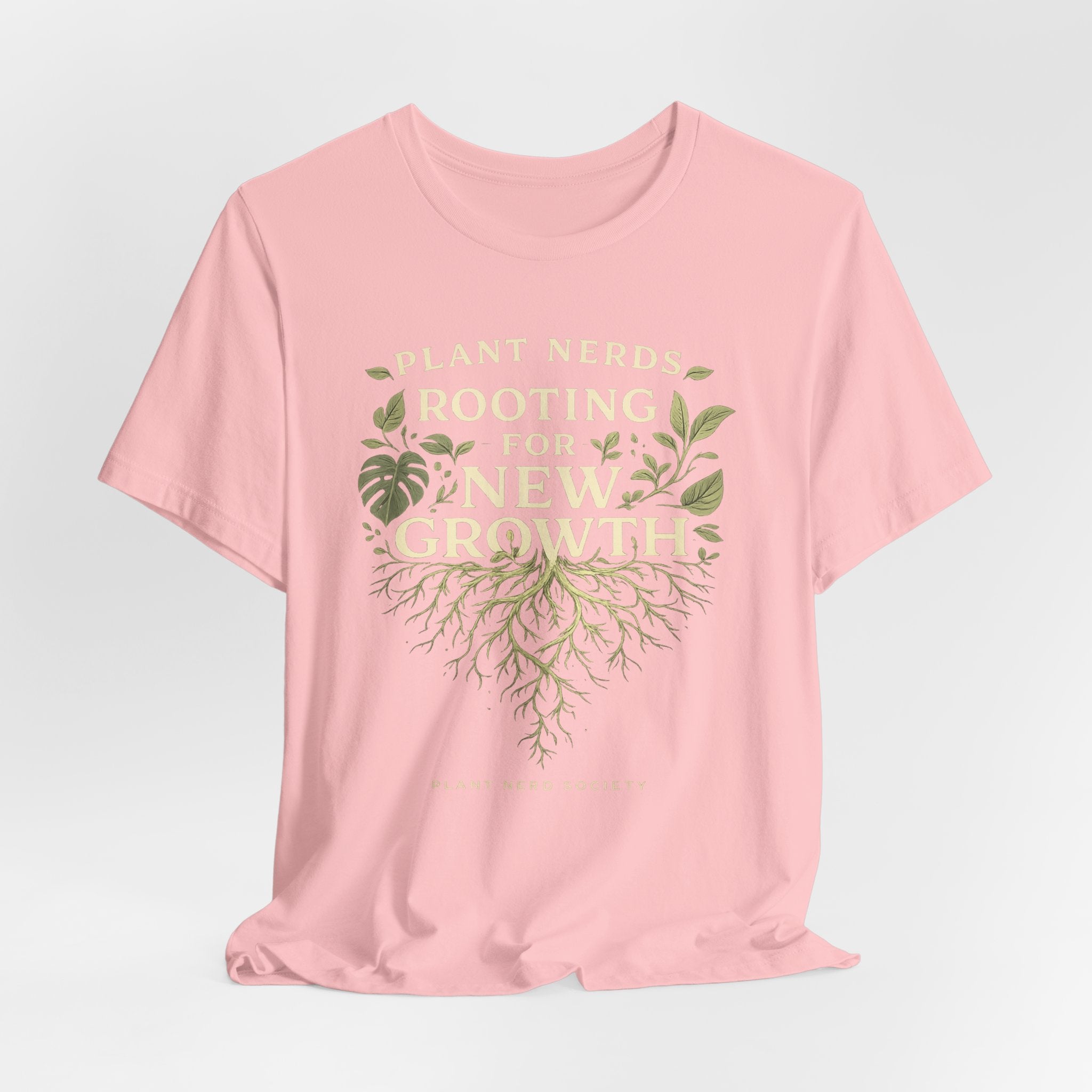 Plant Lovers T‑Shirt — "Plant Nerds Rooting for New Growth" Botanical Roots Tee