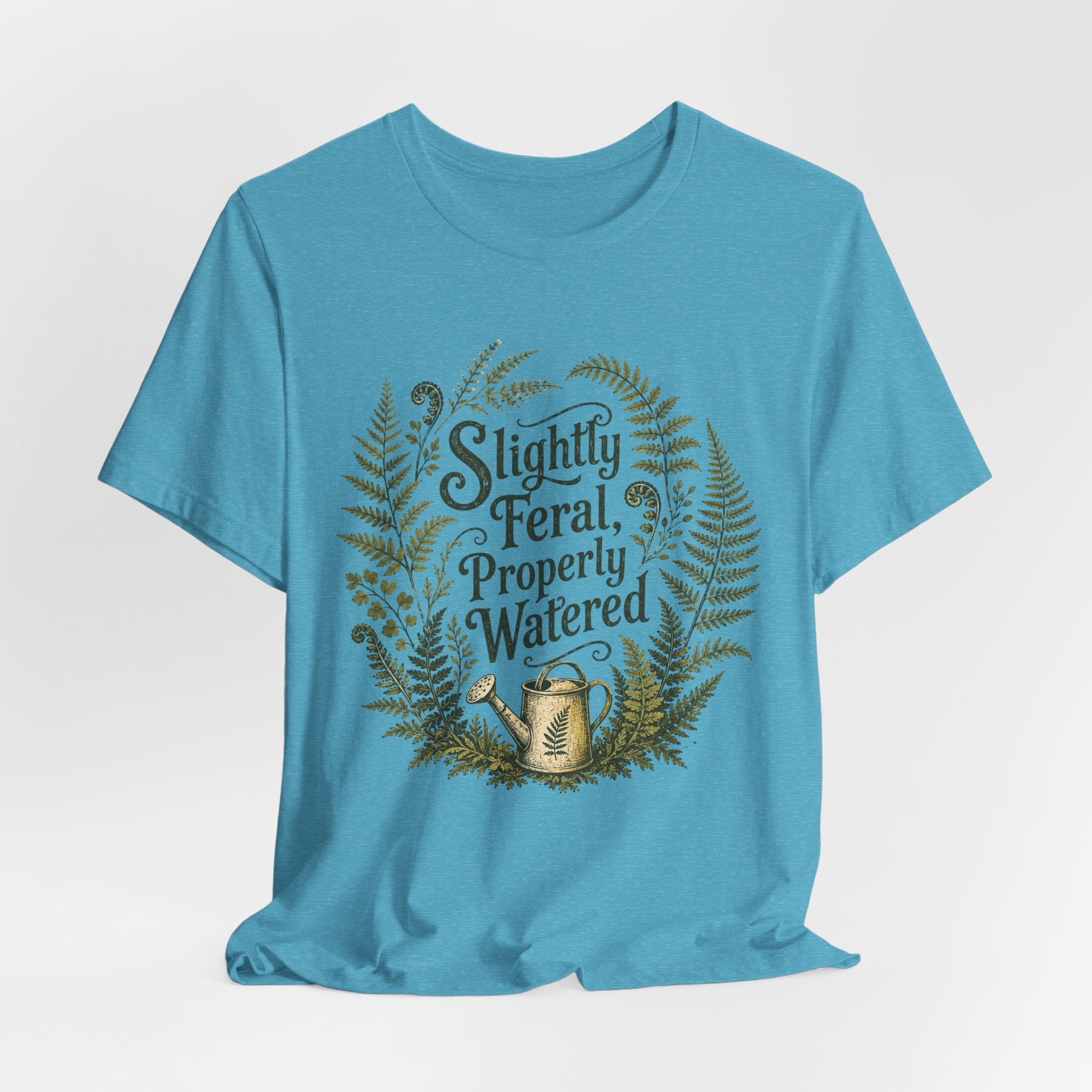 Slightly Feral, Properly Watered Tee