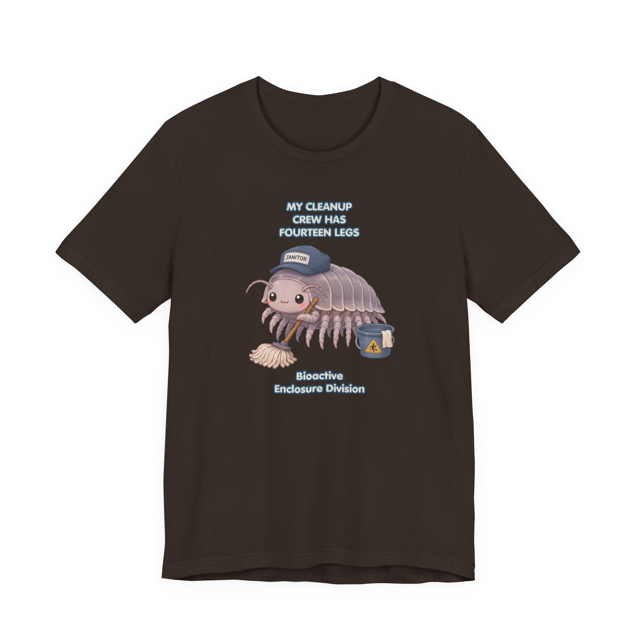 Isopod Janitor T-Shirt — Cute Pillbug Cleanup Shirt ("My Cleanup Crew Has Fourteen Legs")