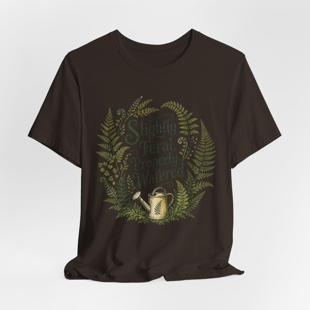 Slightly Feral, Properly Watered Tee