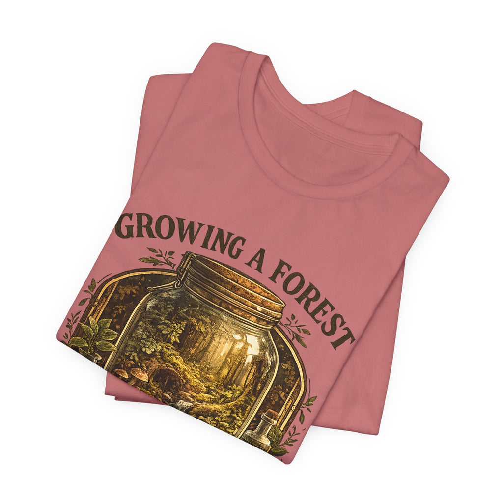 Growing a Forest Jar Tee — "One Jar at a Time" Moss & Terrarium T-Shirt