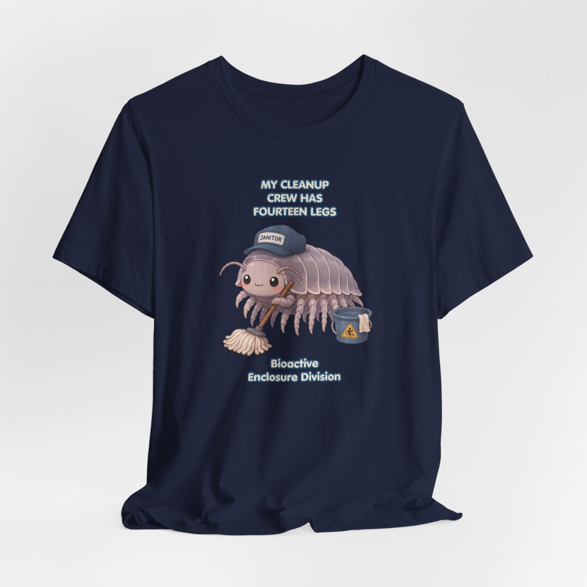 Isopod Janitor T-Shirt — Cute Pillbug Cleanup Shirt ("My Cleanup Crew Has Fourteen Legs")
