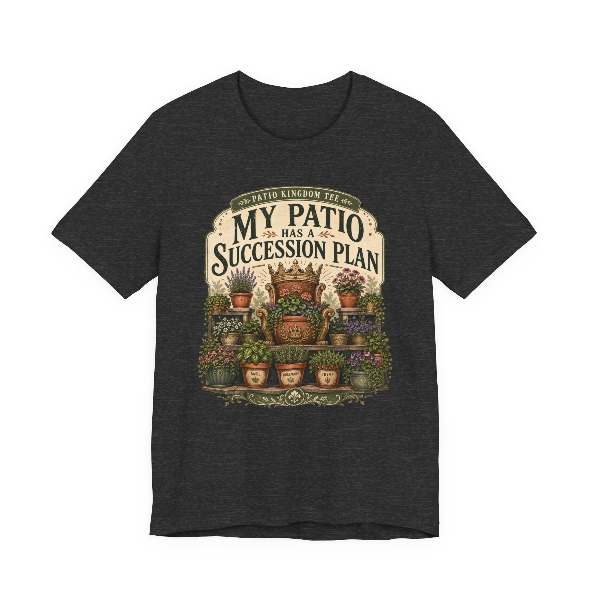 My Patio Has a Succession Plan Tee