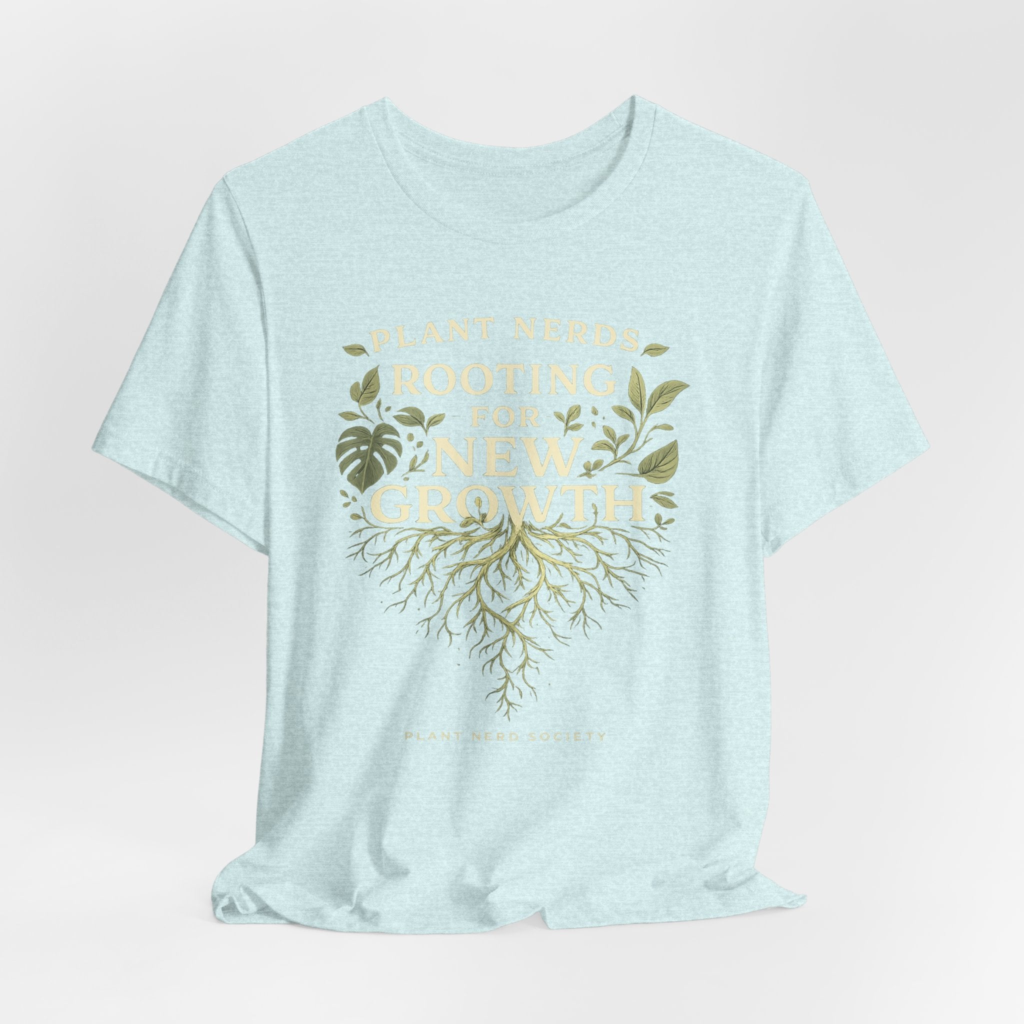 Plant Lovers T‑Shirt — "Plant Nerds Rooting for New Growth" Botanical Roots Tee