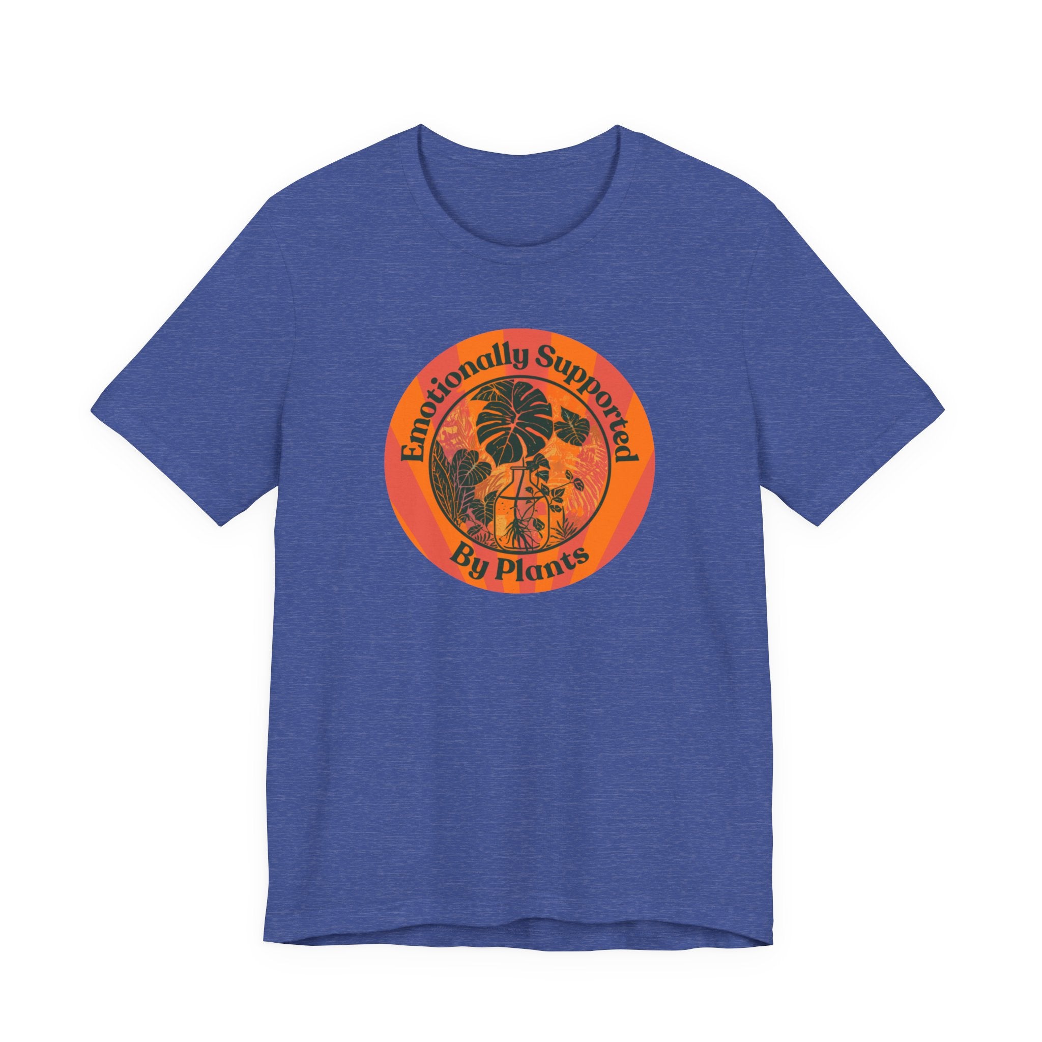 Emotionally Supported by Plants Tee