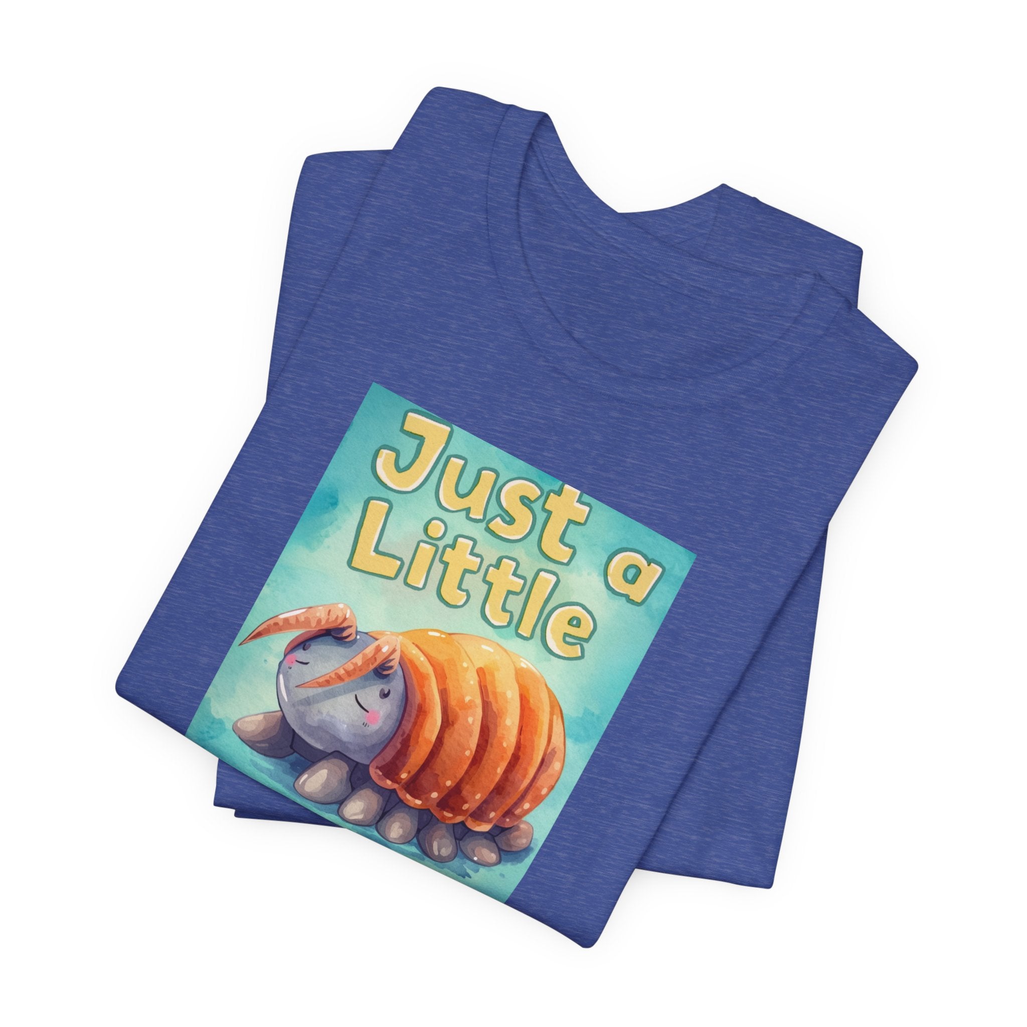 Just a Little Guy T-Shirt — Cute Armadillo Graphic Tee