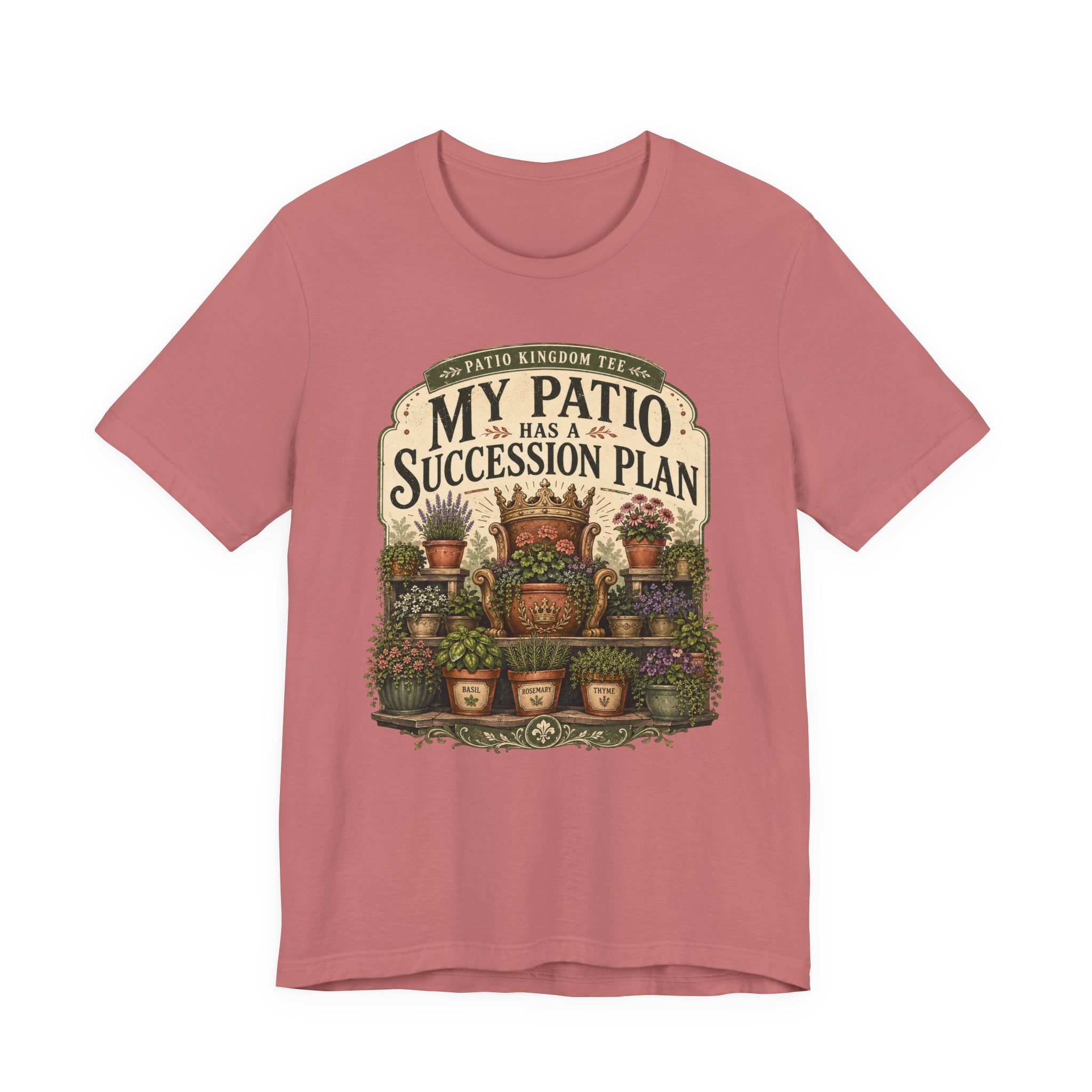 My Patio Has a Succession Plan Tee