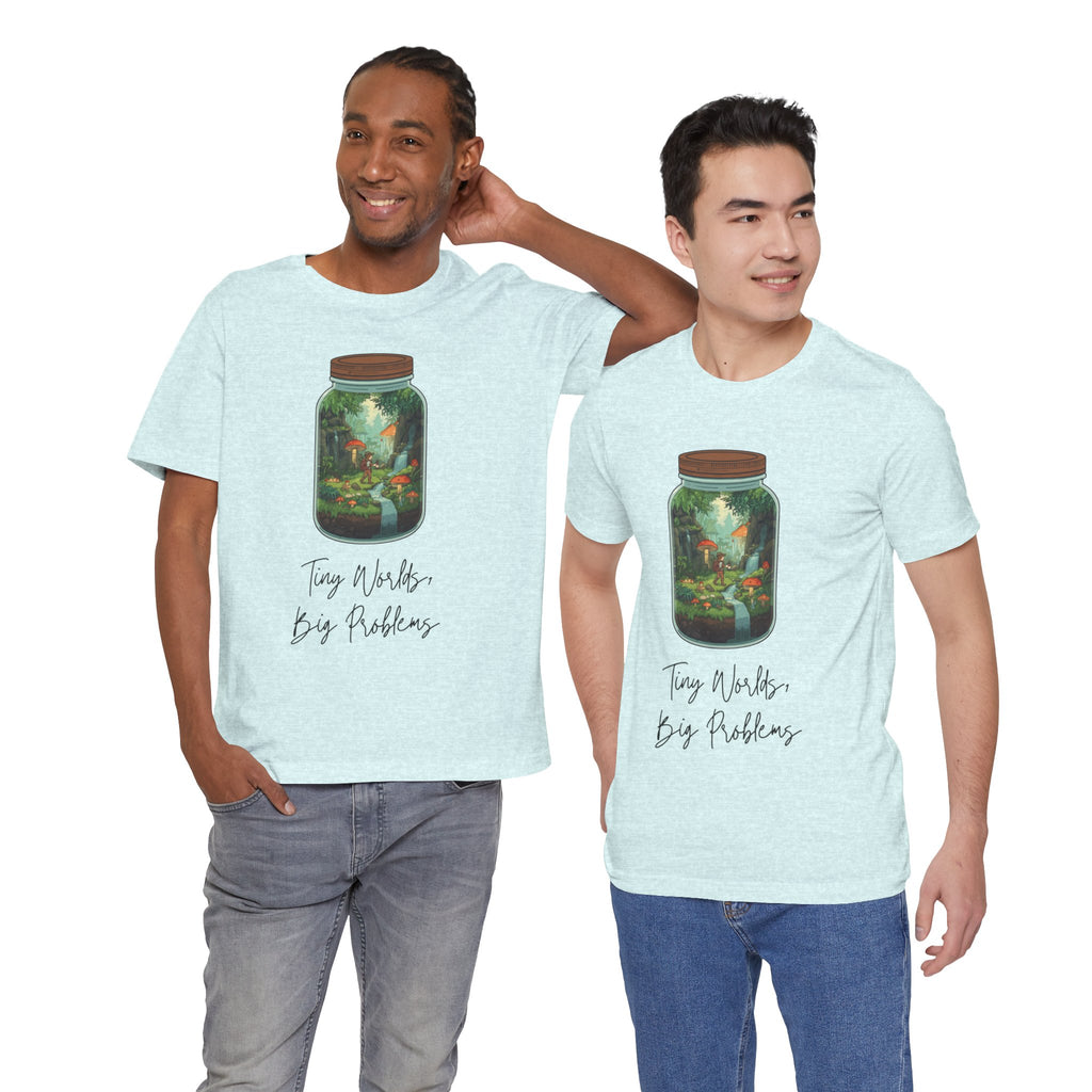 Tiny World Tee — Jar Terrarium Graphic T‑Shirt ("Tiny World, Big Problems")
