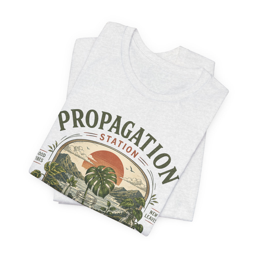 Propagation Station T-Shirt — Vintage Plant Propagation Gardening Tee