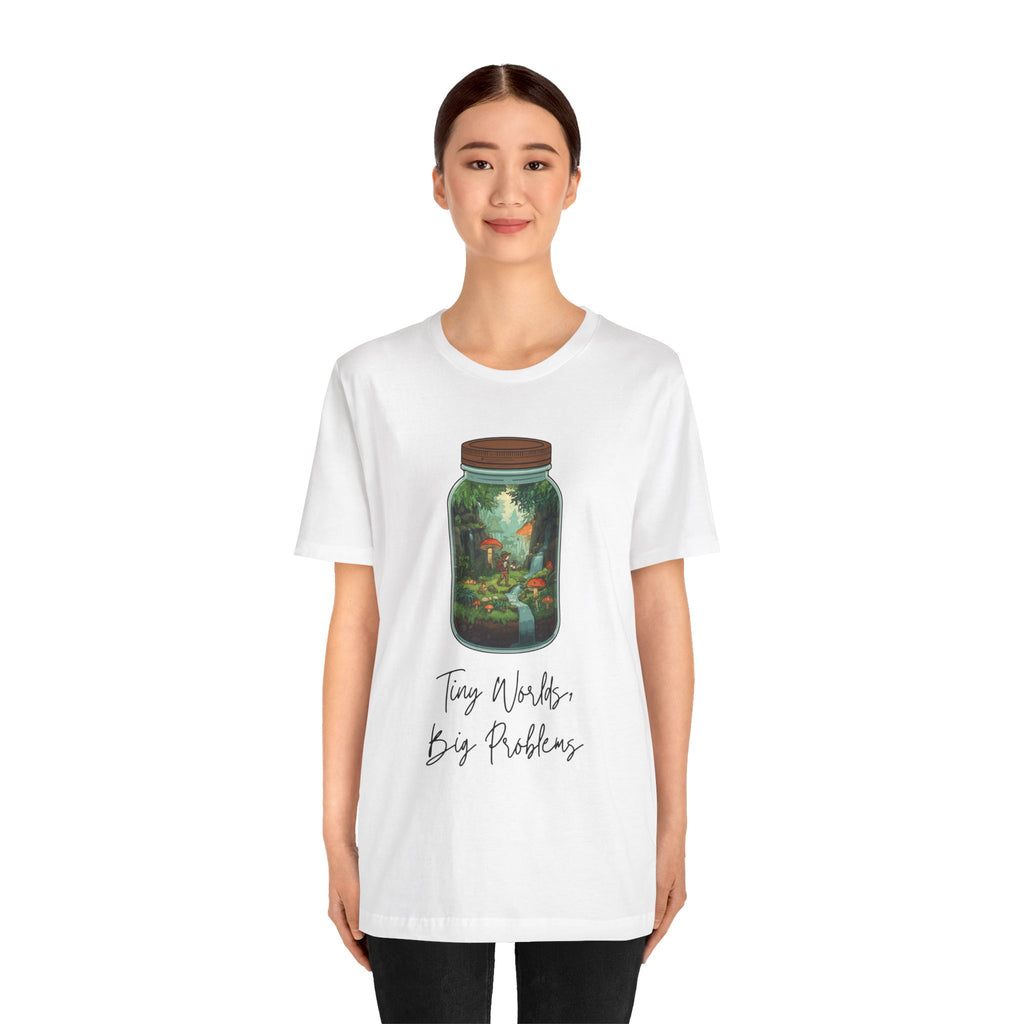 Tiny World Tee — Jar Terrarium Graphic T‑Shirt ("Tiny World, Big Problems")