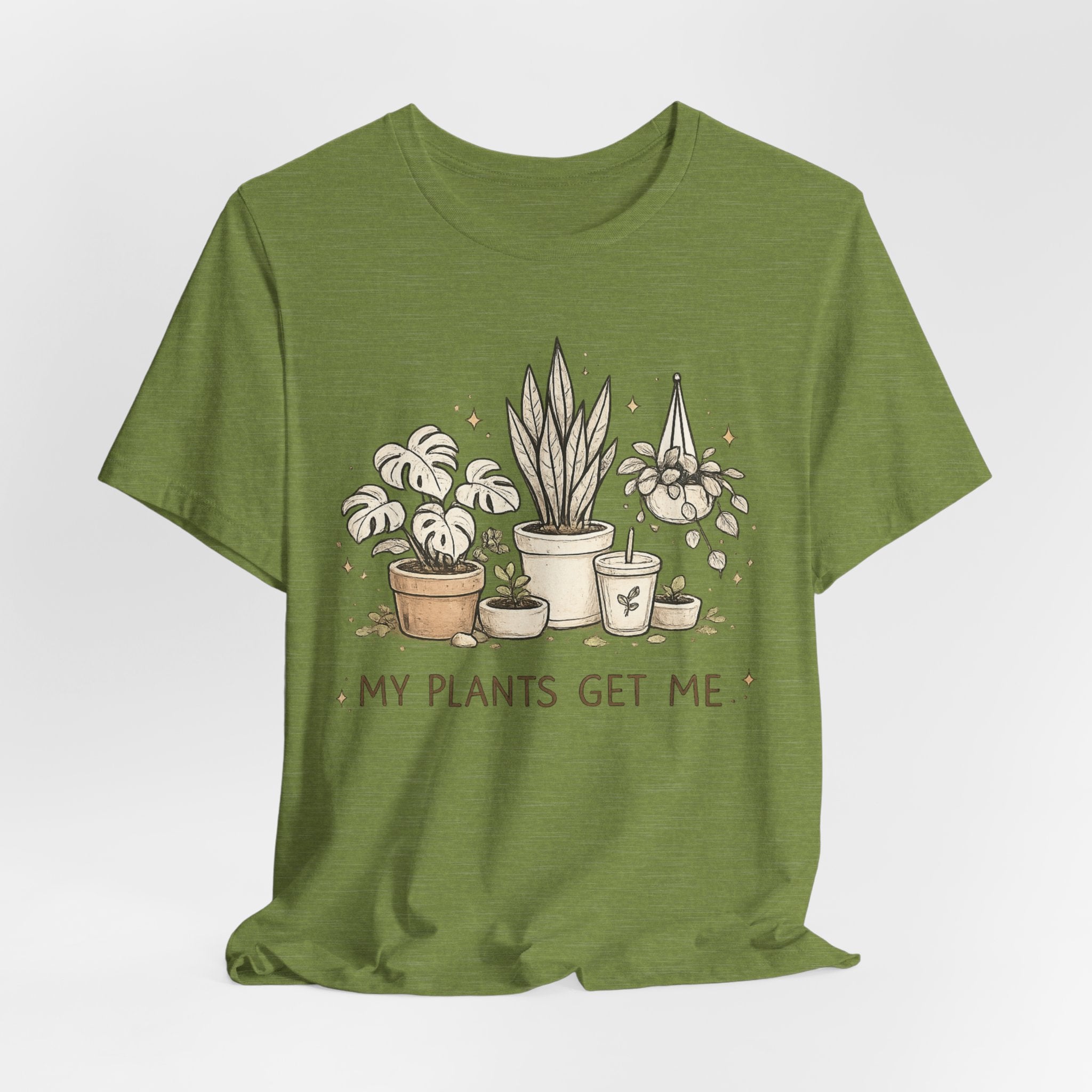 Plant Lover T‑Shirt — My Plants Get Me Graphic Tee