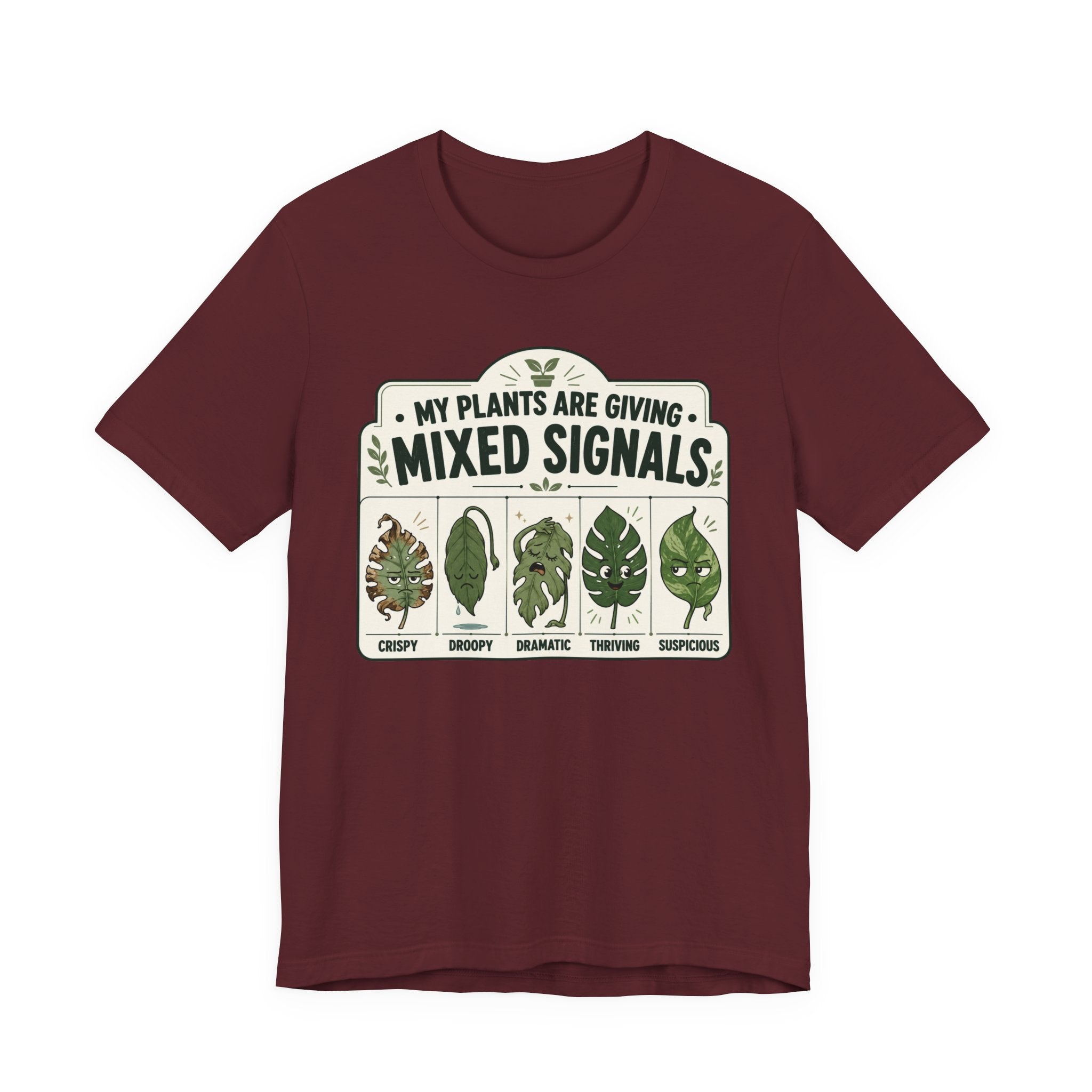 My Plants Are Giving Mixed Signals Tee
