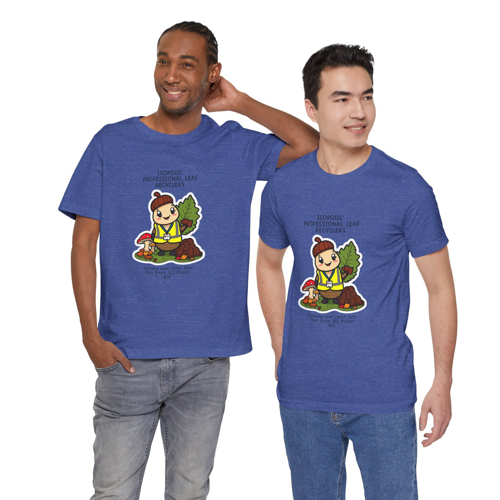 Leaf Recycler Cute Graphic Tee — “Professional Leaf Recyclers” Isopod Worker Shirt