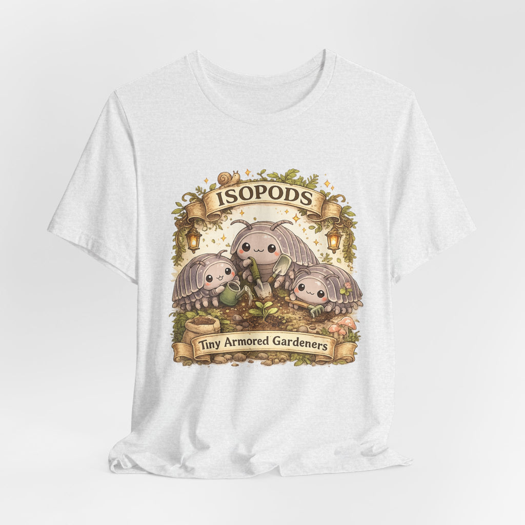 Isopods Tee — "Tiny Armored Gardeners" Cute Isopod T-Shirt