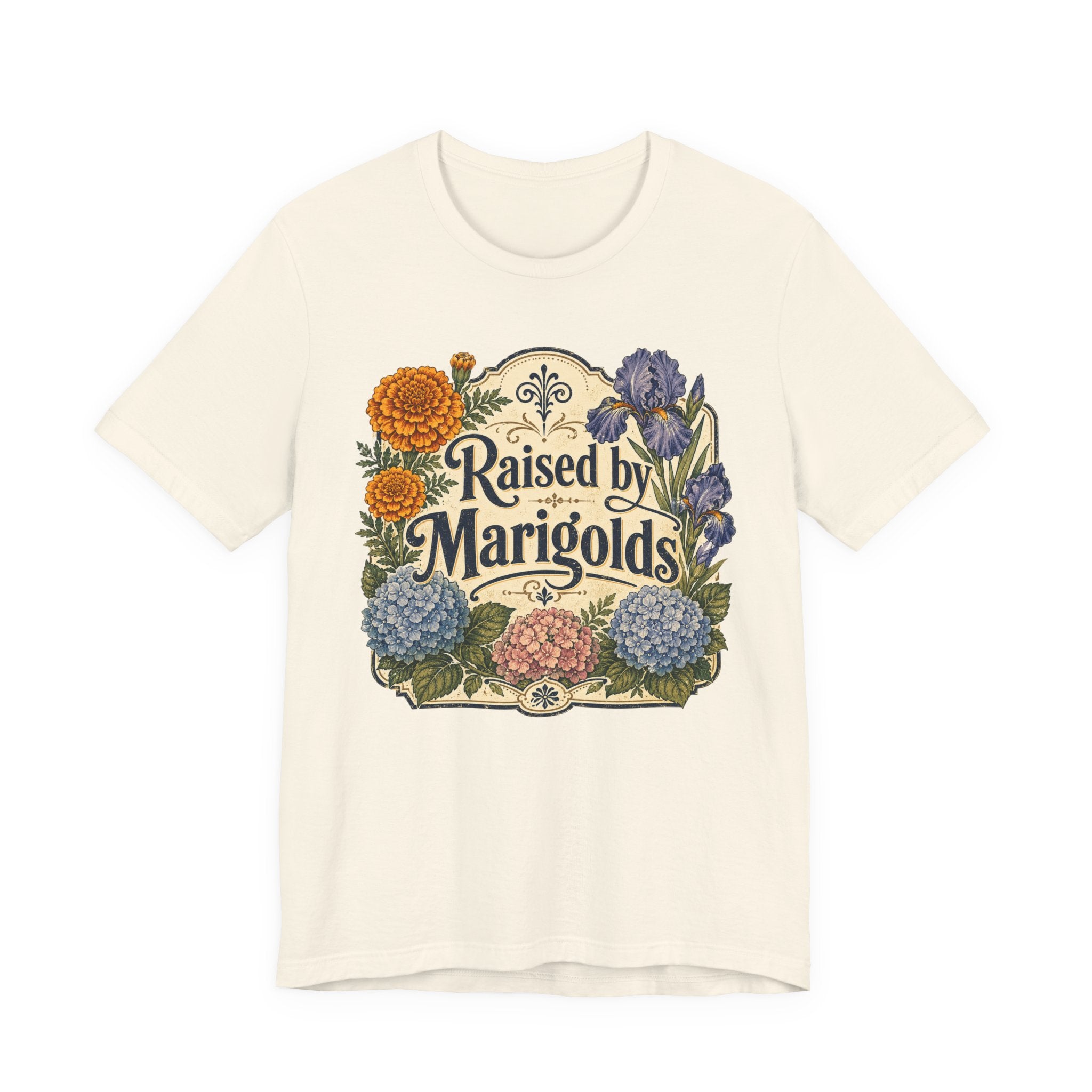 Raised by Marigolds Tee