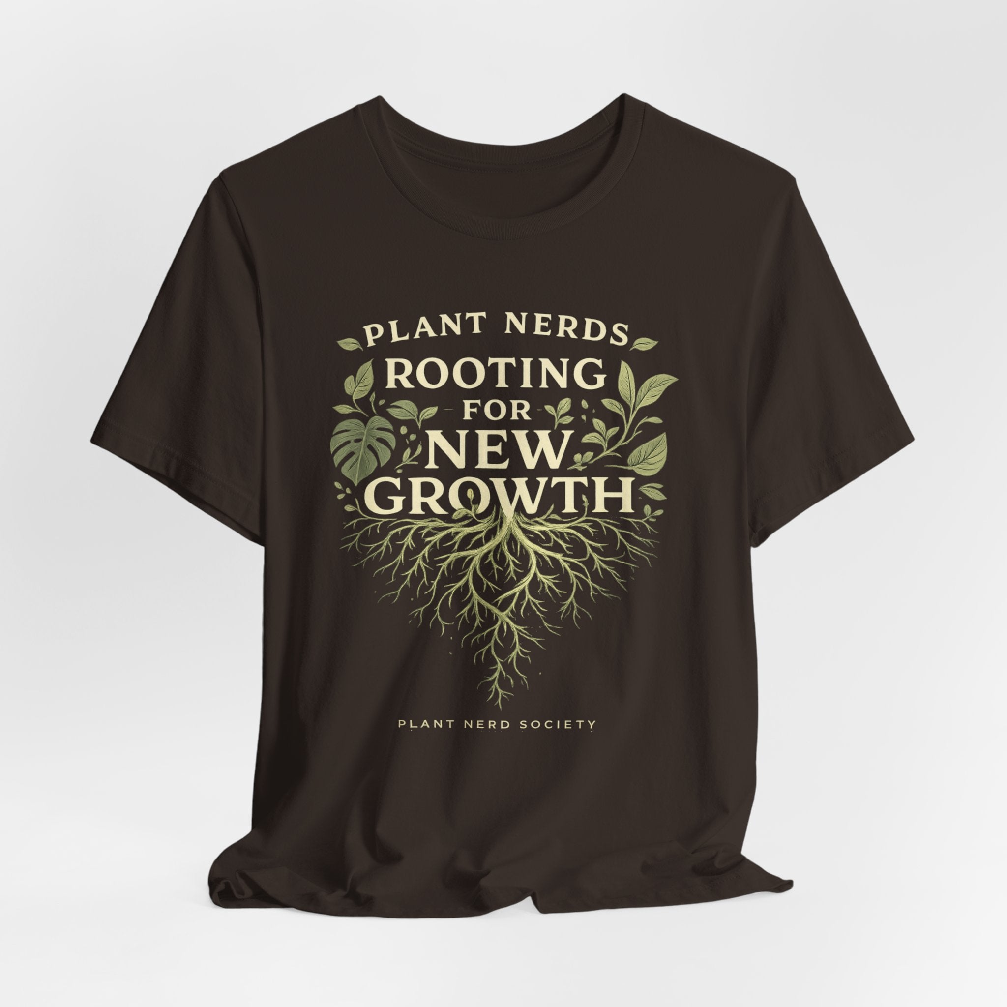 Plant Lovers T‑Shirt — "Plant Nerds Rooting for New Growth" Botanical Roots Tee