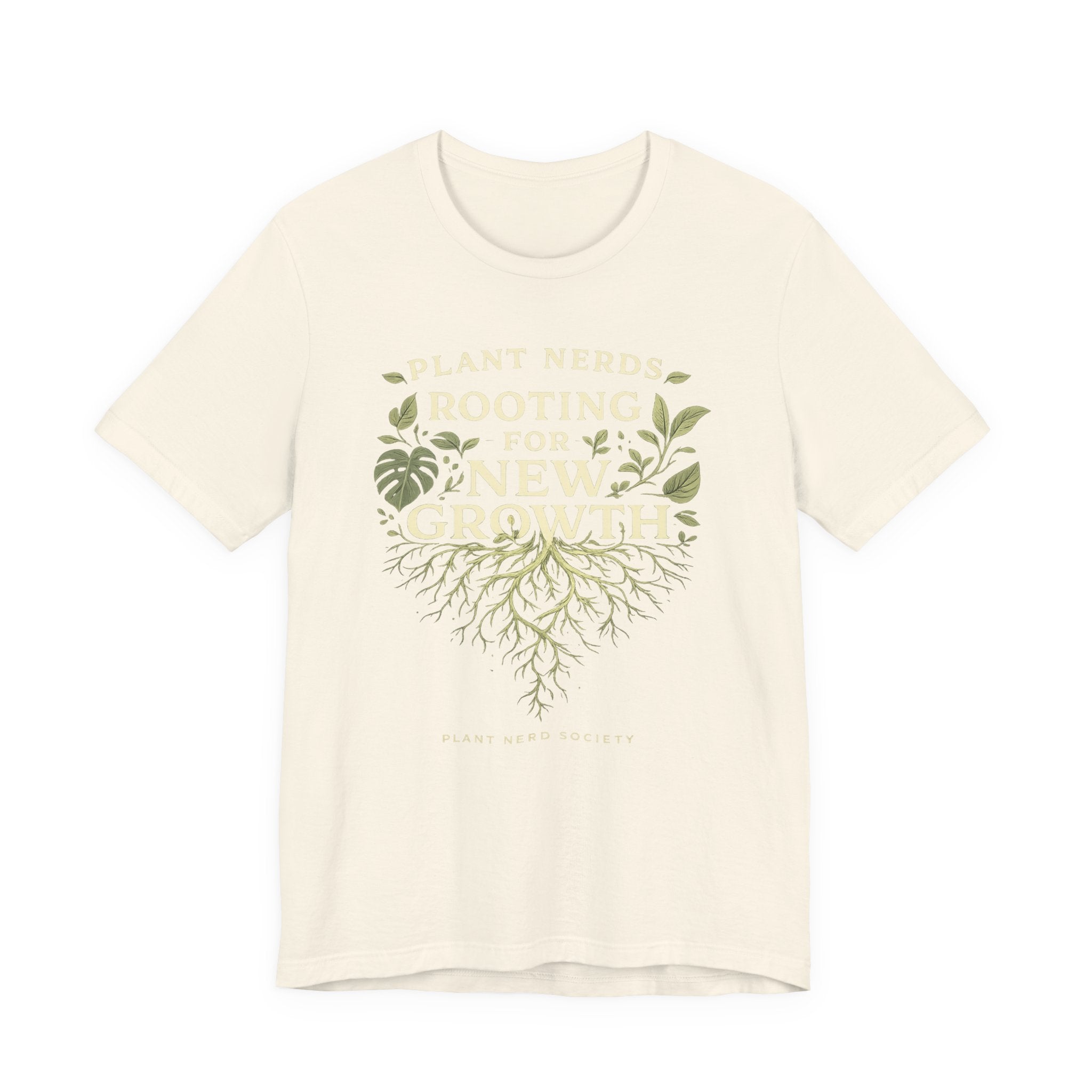 Plant Lovers T‑Shirt — "Plant Nerds Rooting for New Growth" Botanical Roots Tee
