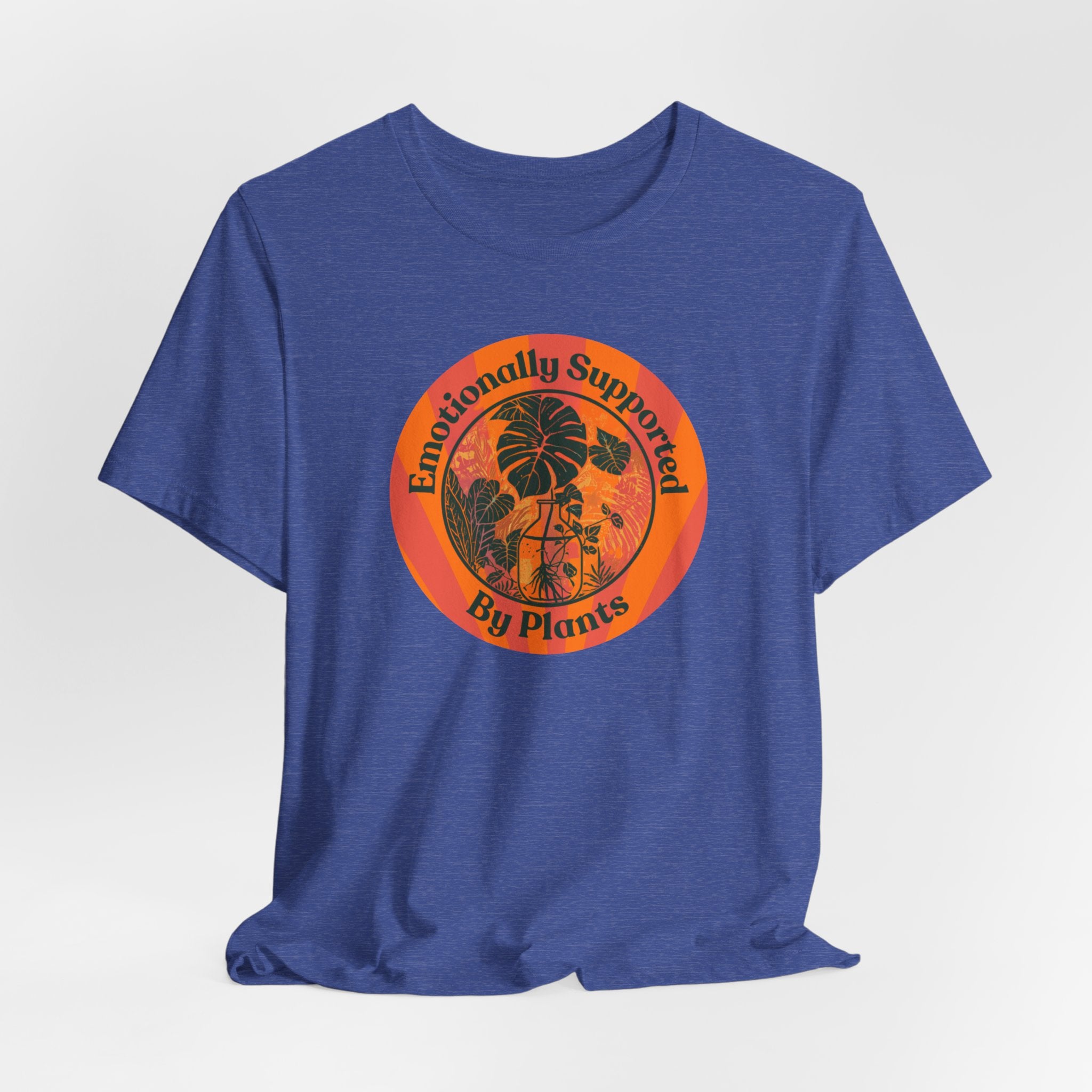 Emotionally Supported by Plants Tee