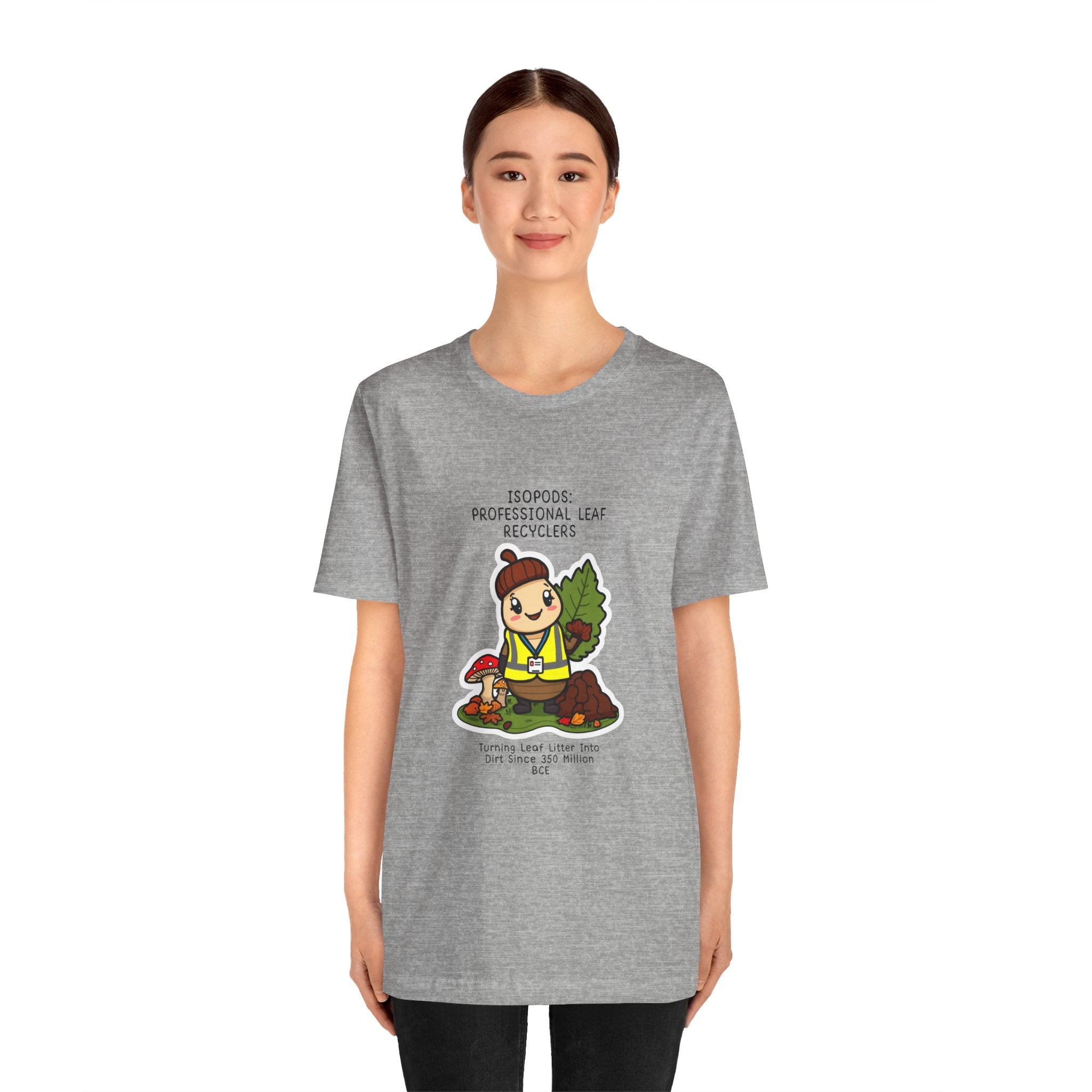 Leaf Recycler Cute Graphic Tee — “Professional Leaf Recyclers” Isopod Worker Shirt