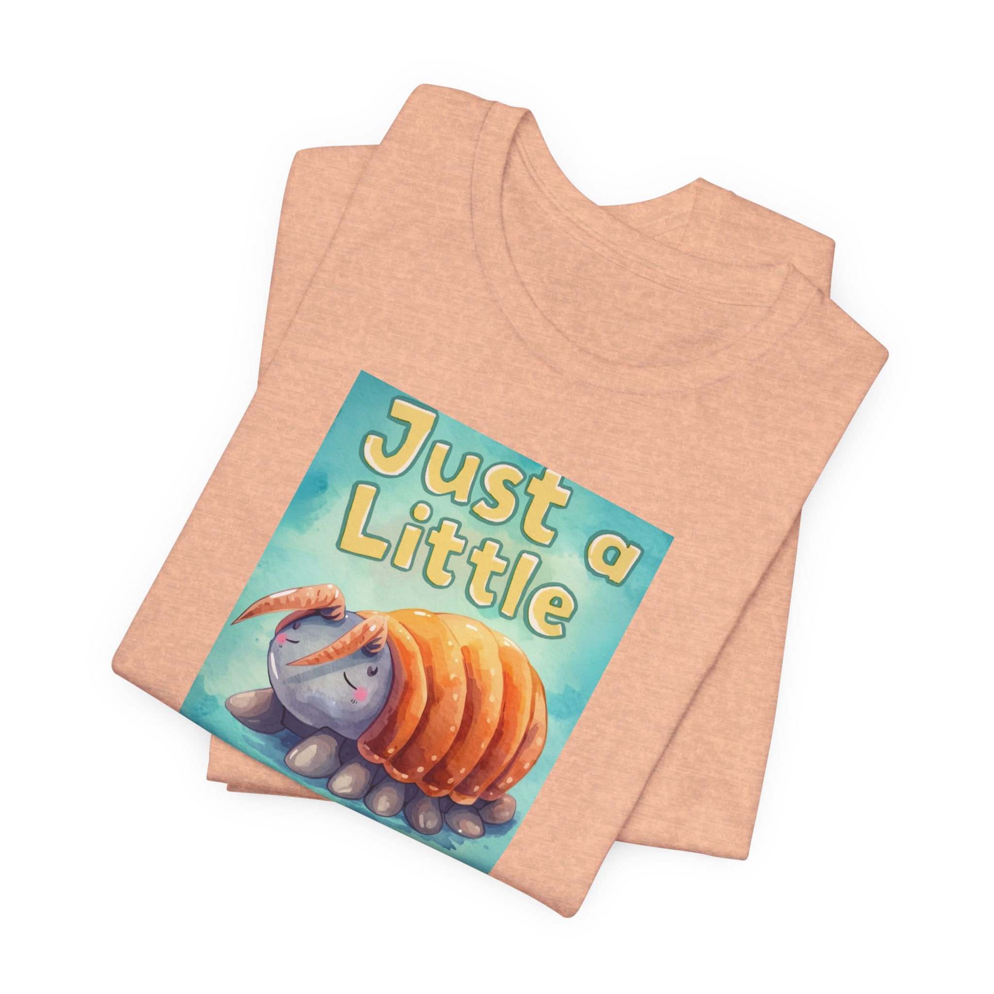 Just a Little Guy T-Shirt — Cute Armadillo Graphic Tee