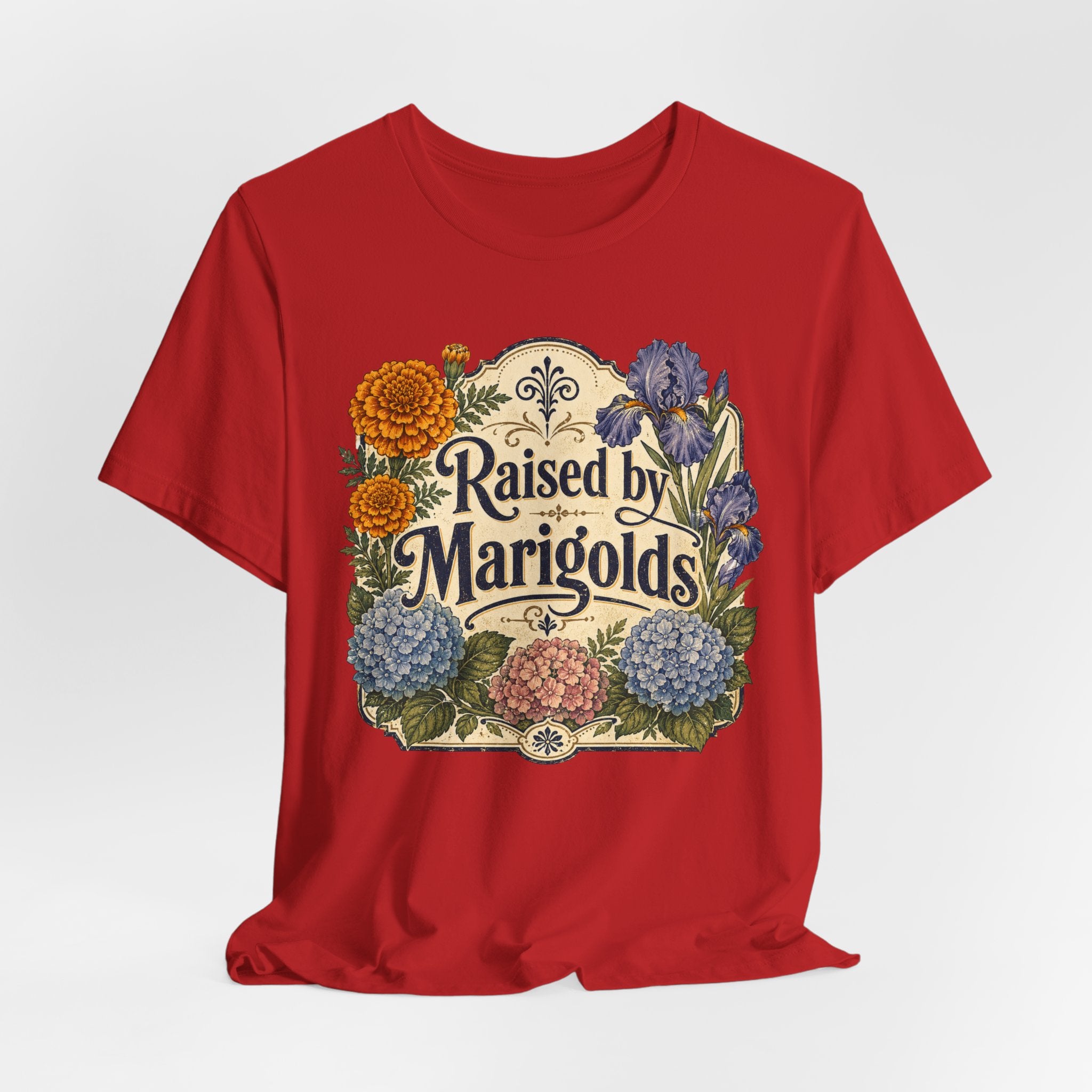 Raised by Marigolds Tee