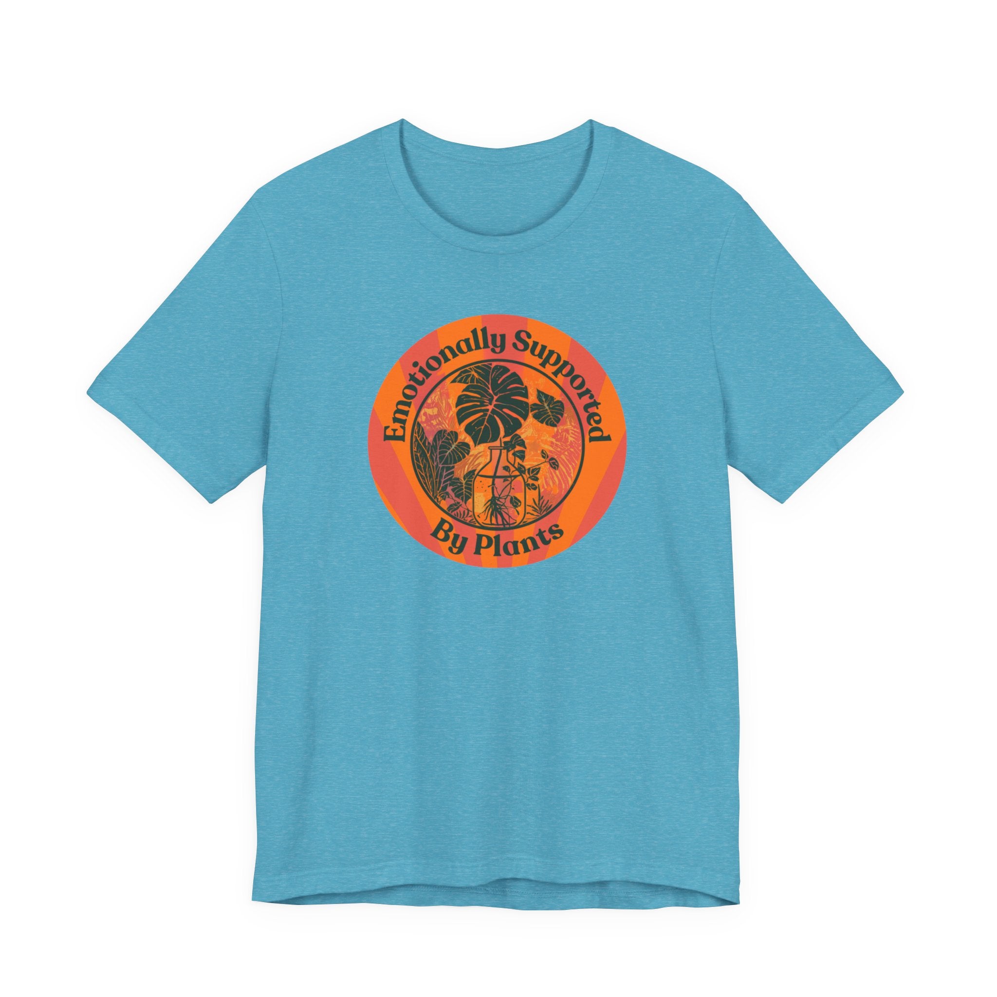 Emotionally Supported by Plants Tee