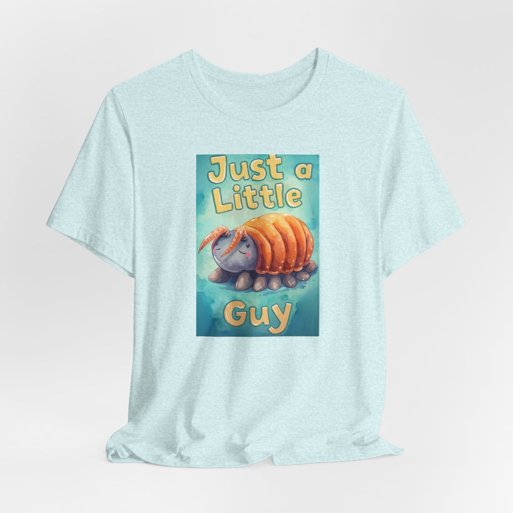 Just a Little Guy T-Shirt — Cute Armadillo Graphic Tee